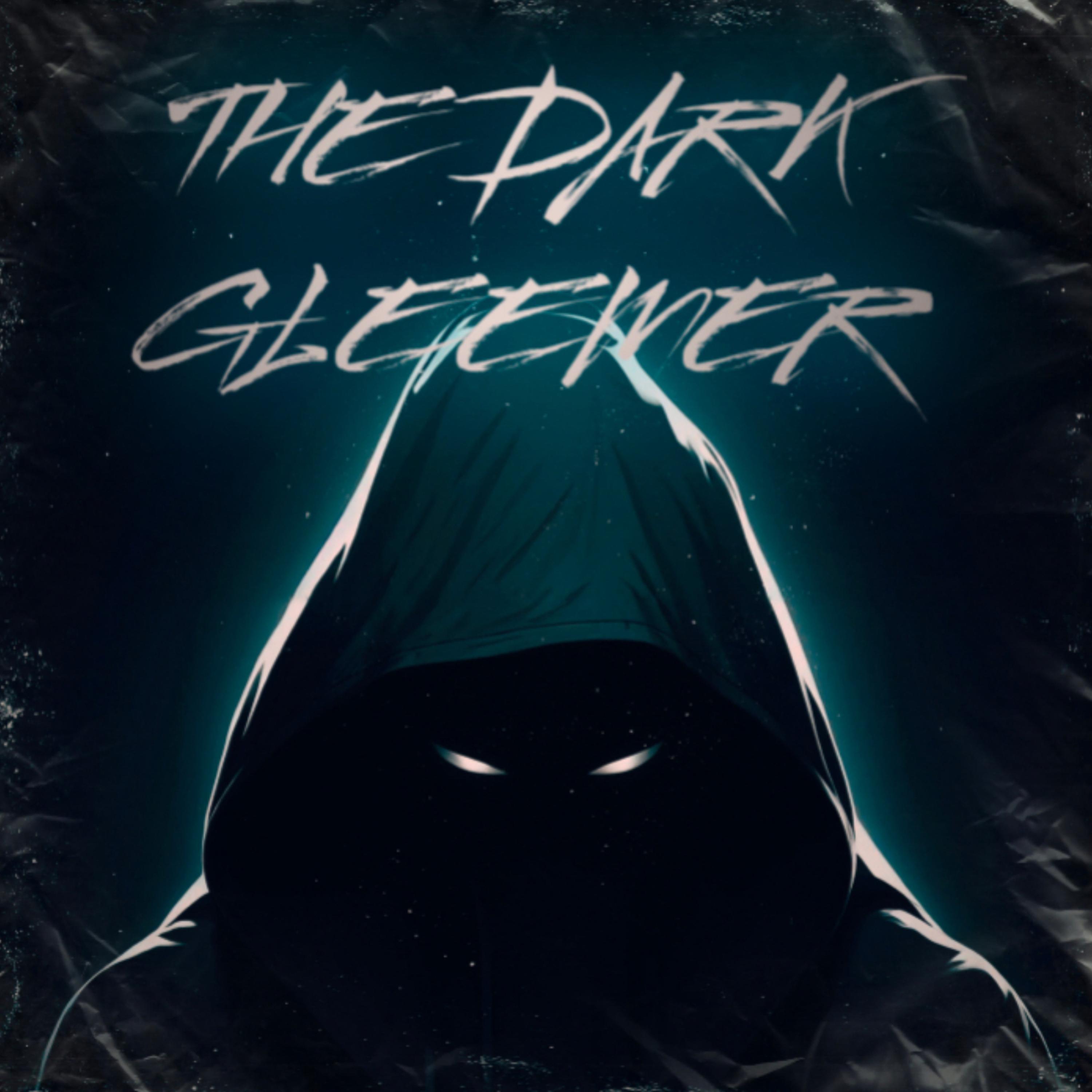 THE DARK GLEEMER artwork