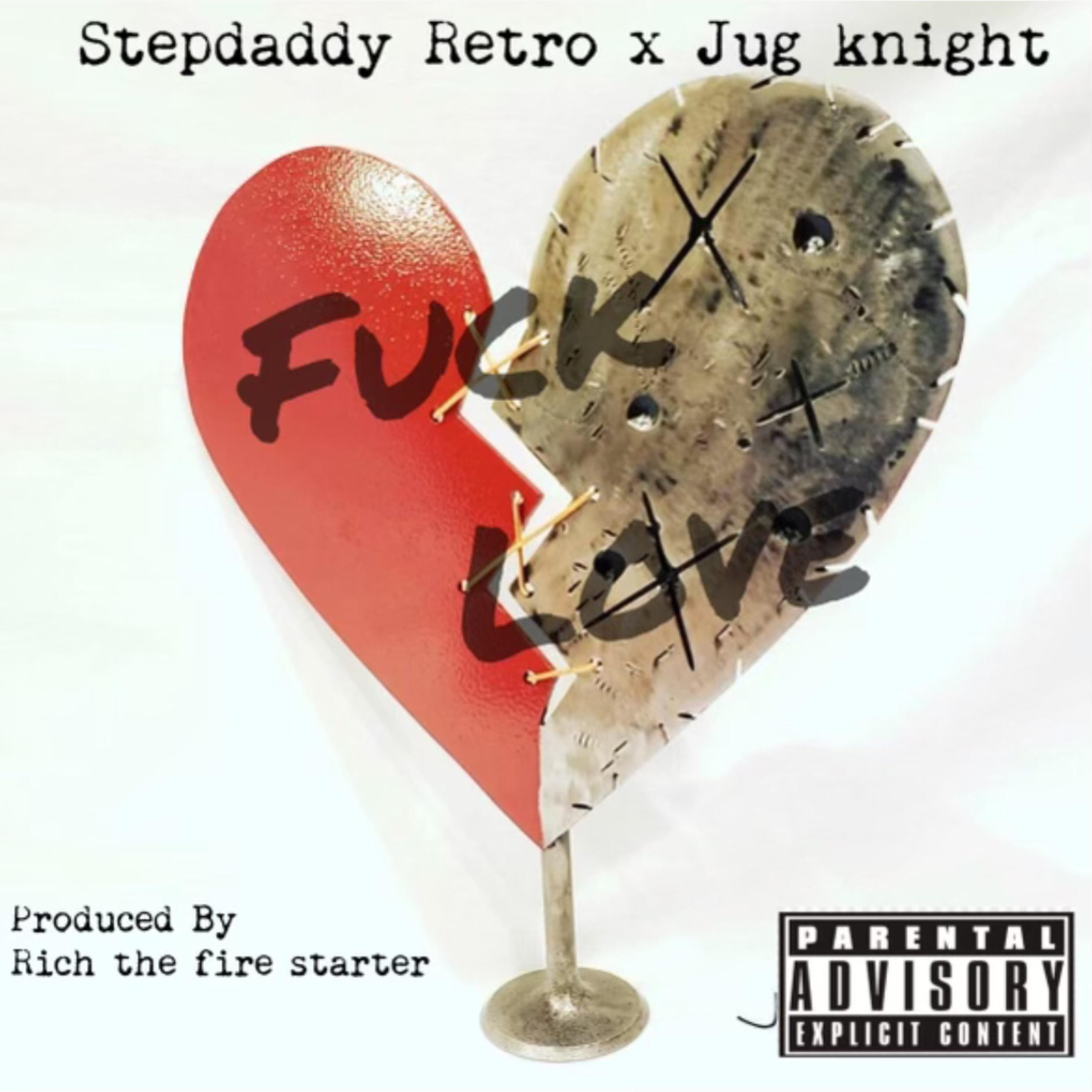 Fuck Love by Jug Knight cover art