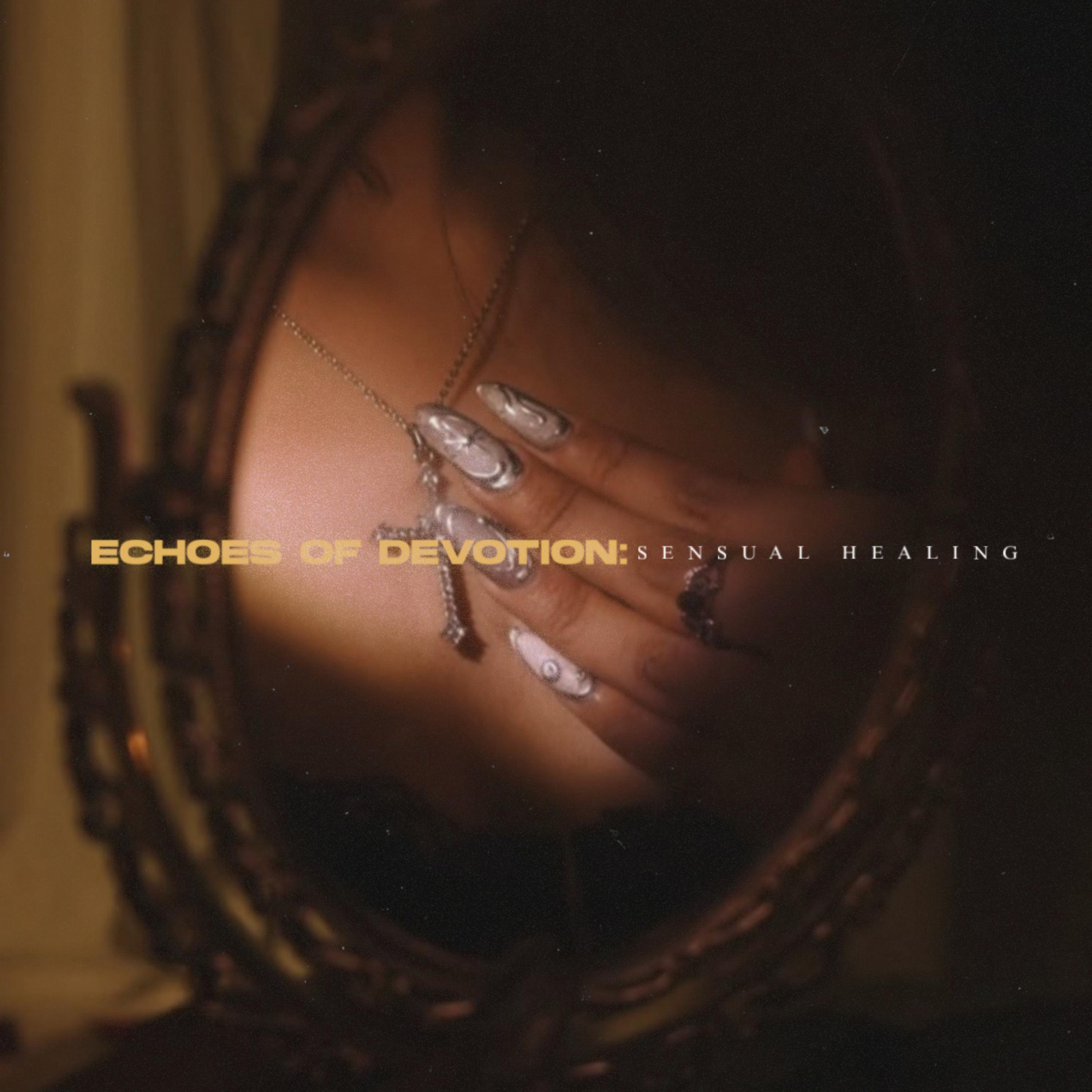 Echoes Of Devotion: sensual healing artwork