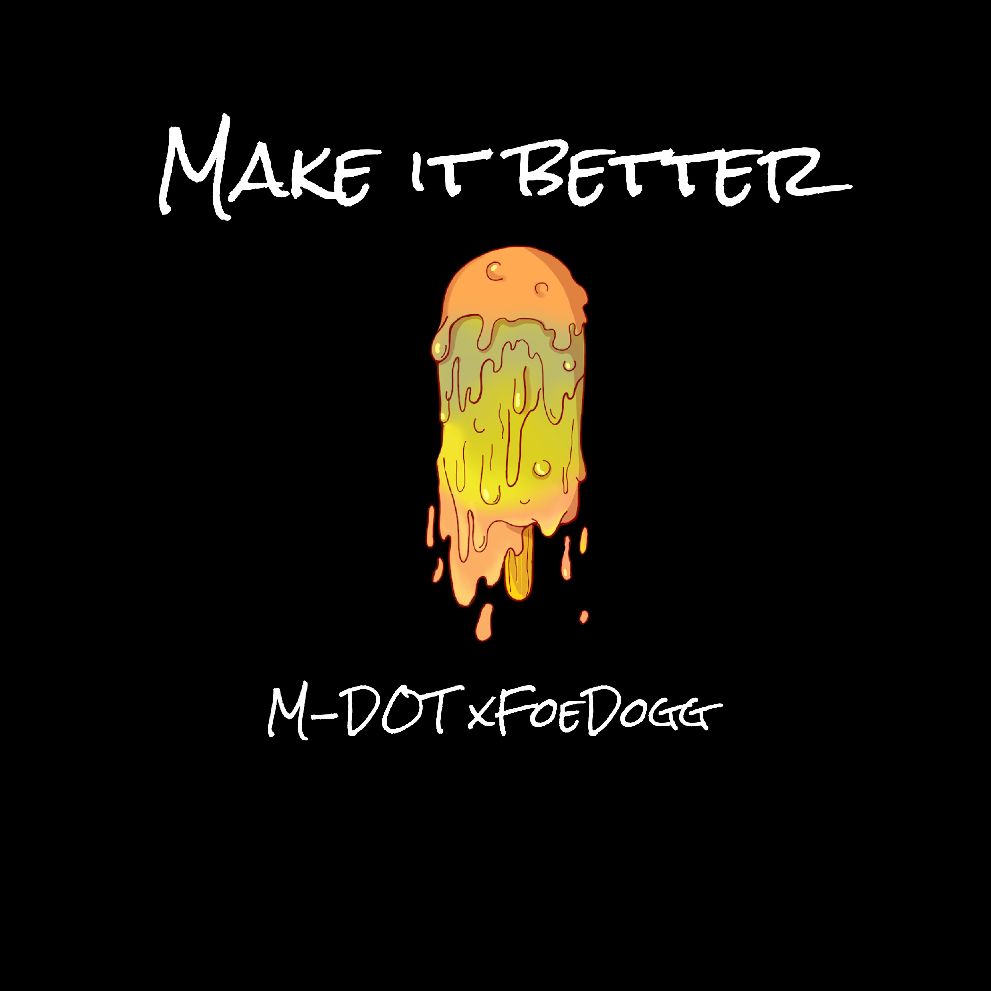 Make It Better artwork