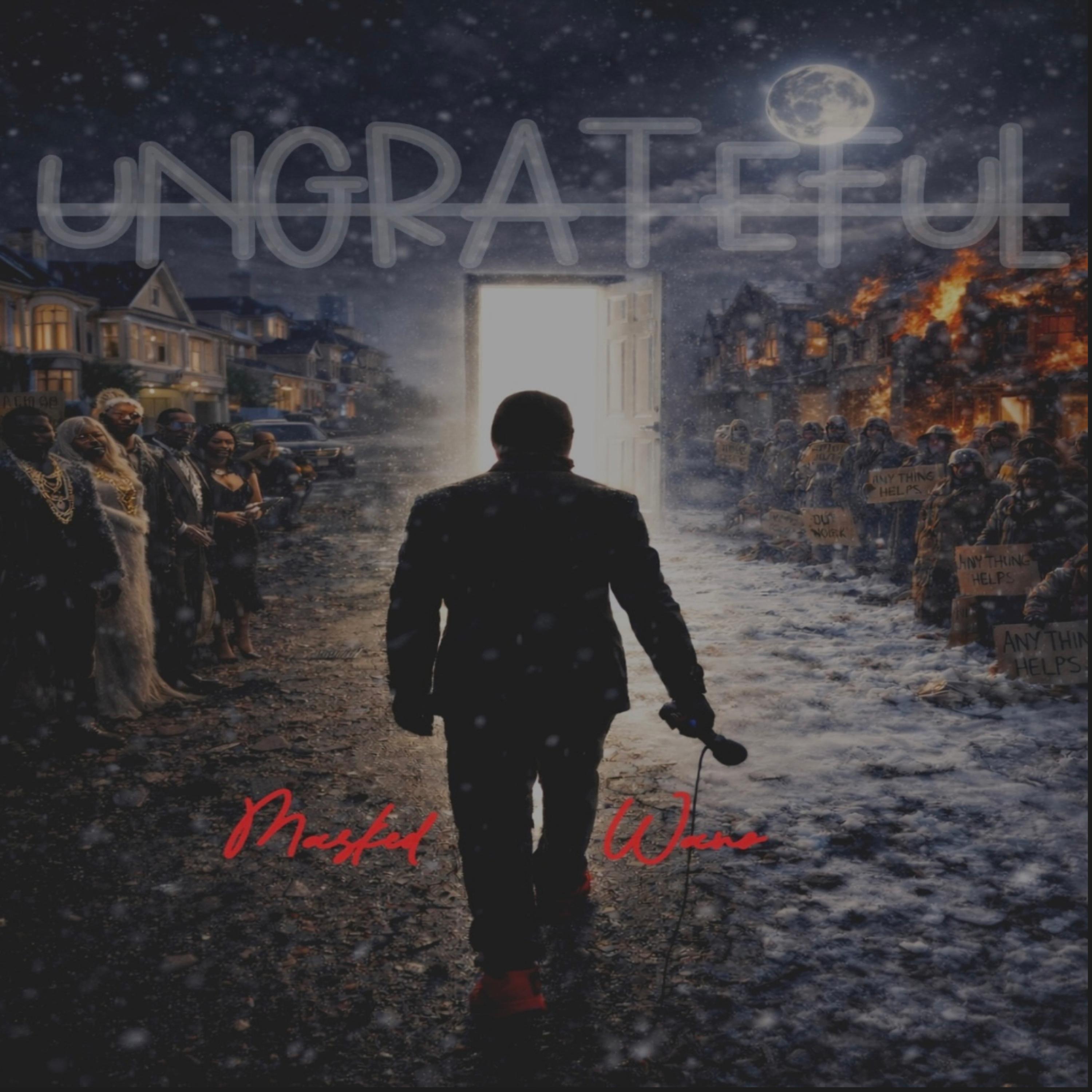 Ungrateful by MaskedWano cover art