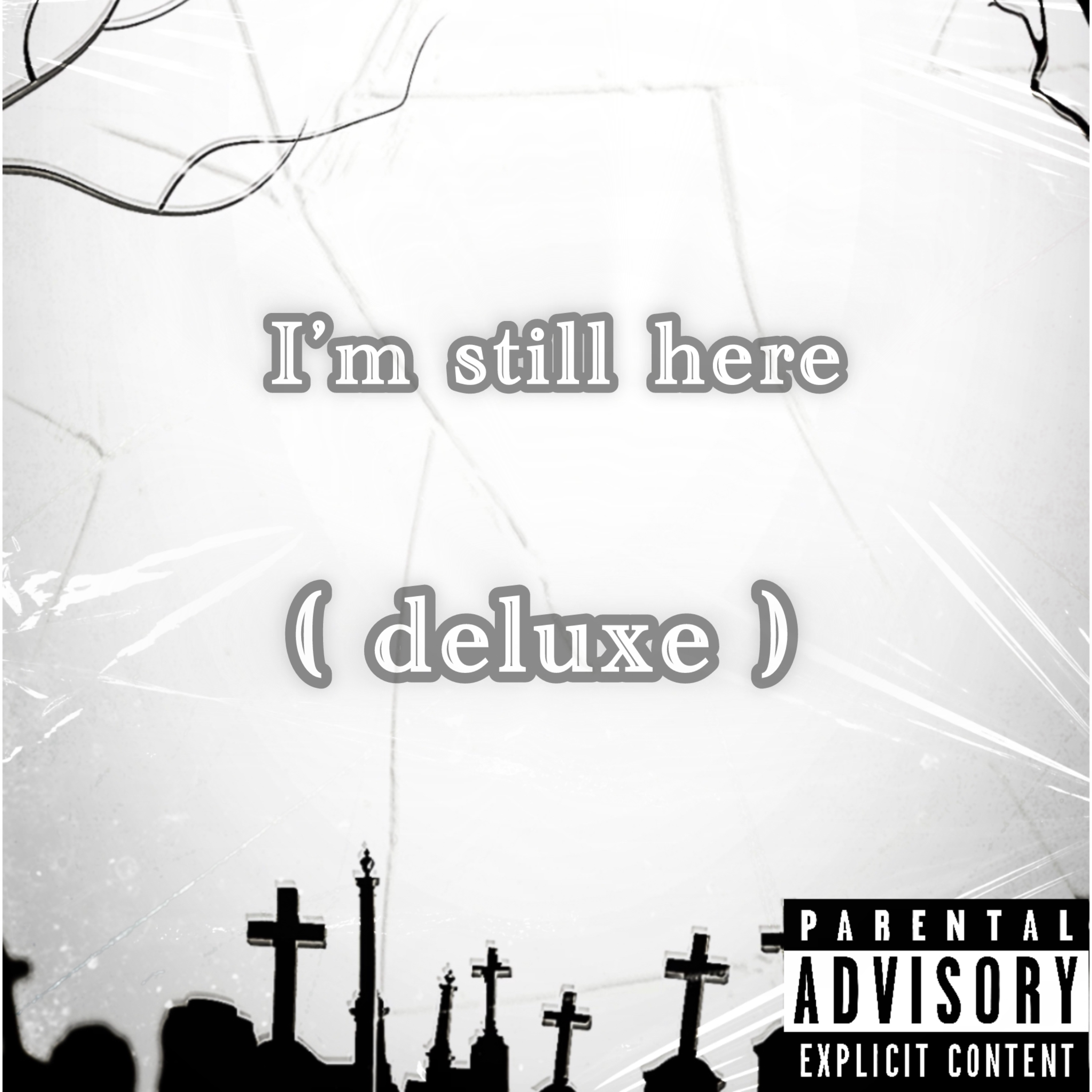 I’m Still Here ( Deluxe ) artwork