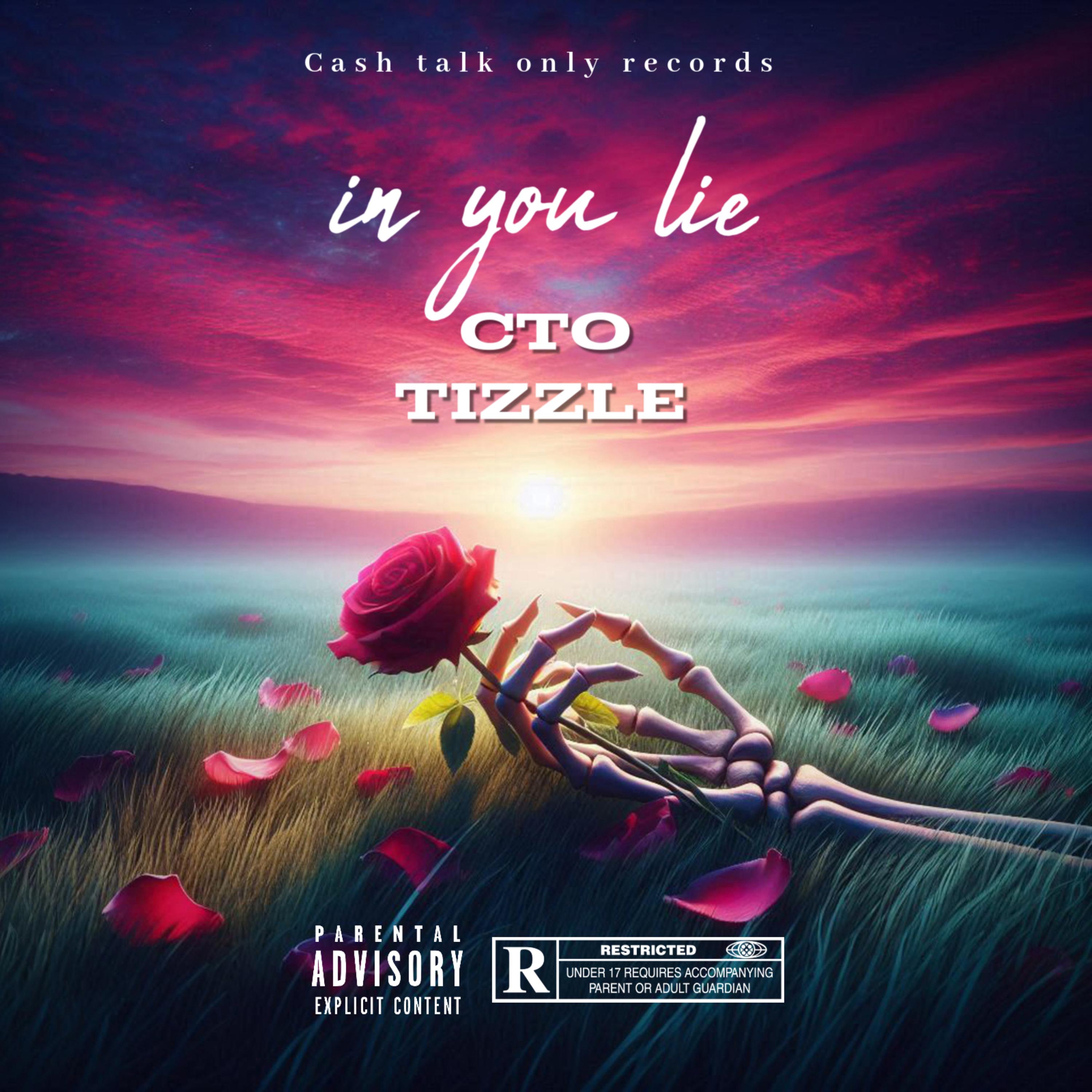 IN YOU LIE by CTO Tizzle cover art