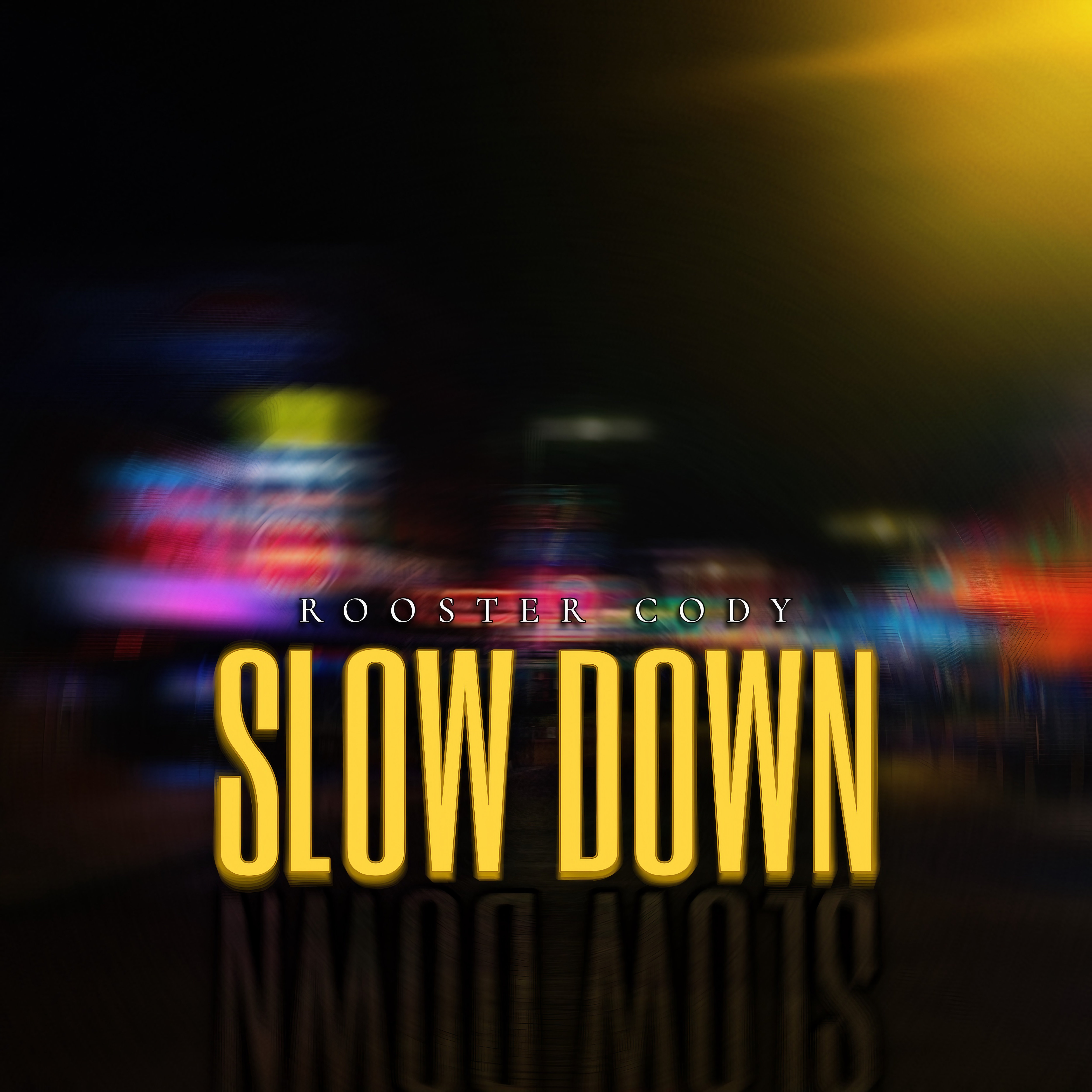 Slow Down artwork