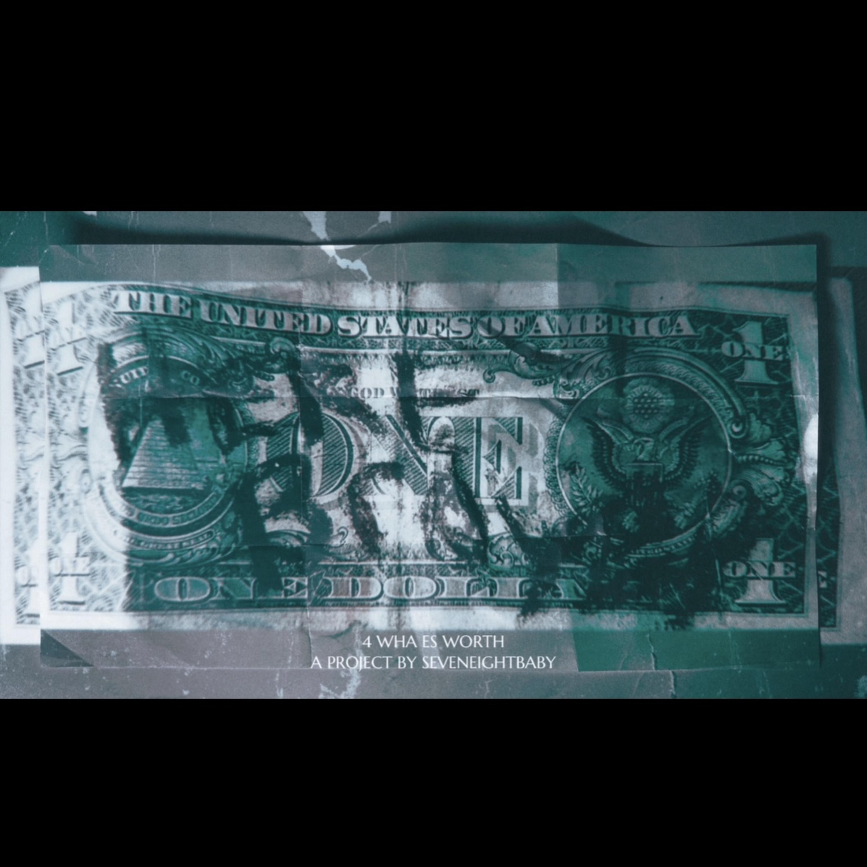 4 Wha Es Worth artwork