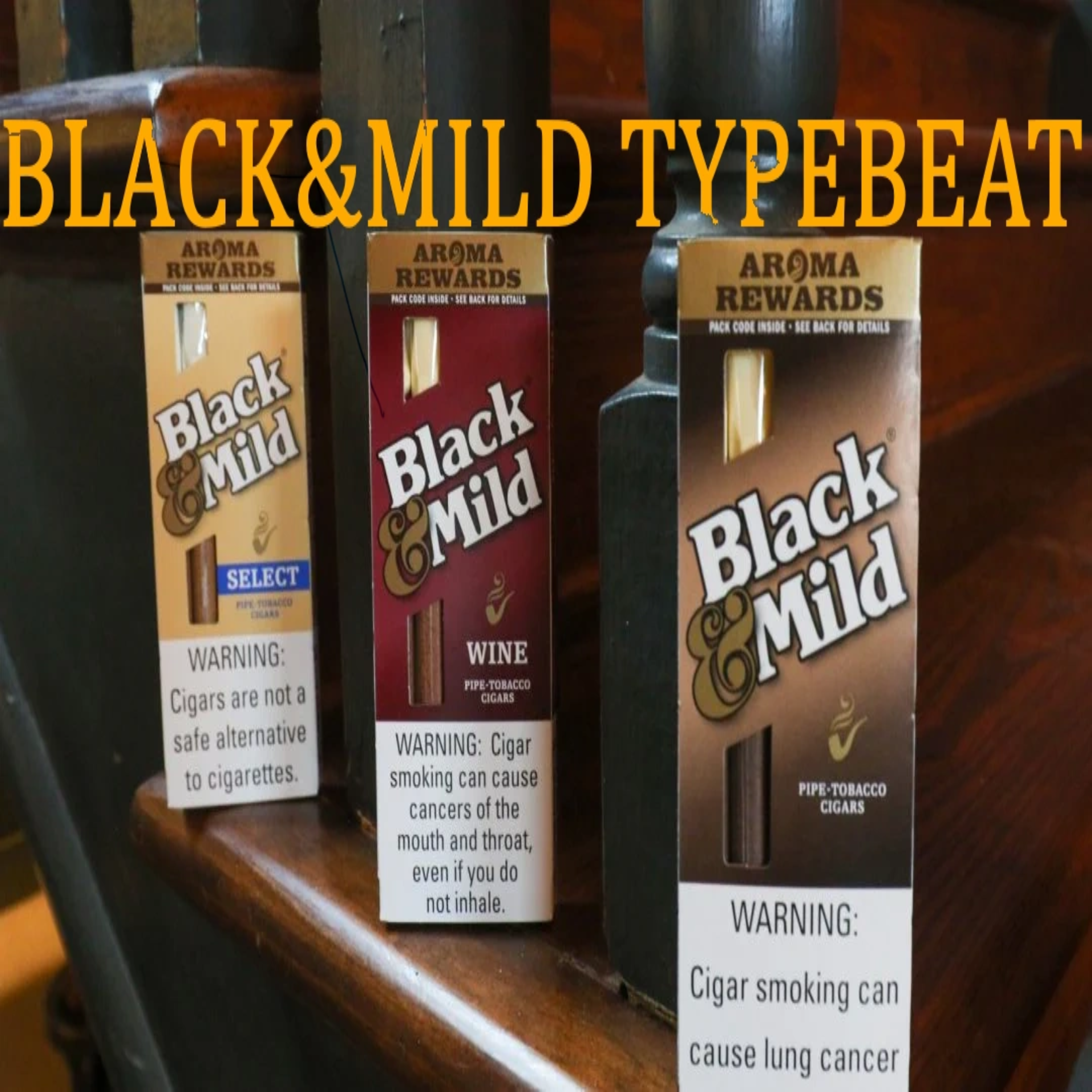 Black & Mild TYPEBEAT artwork