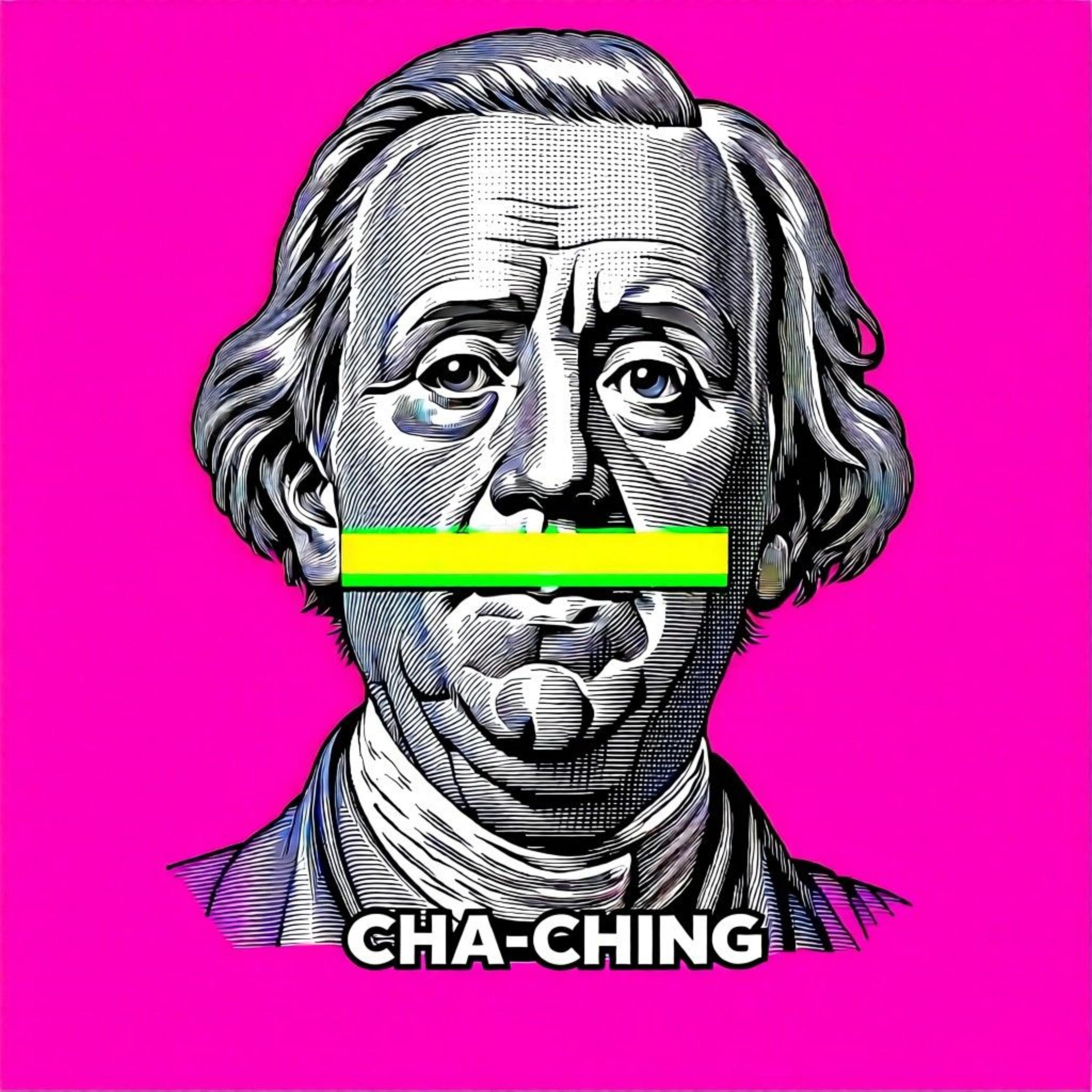 CHA-CHING artwork