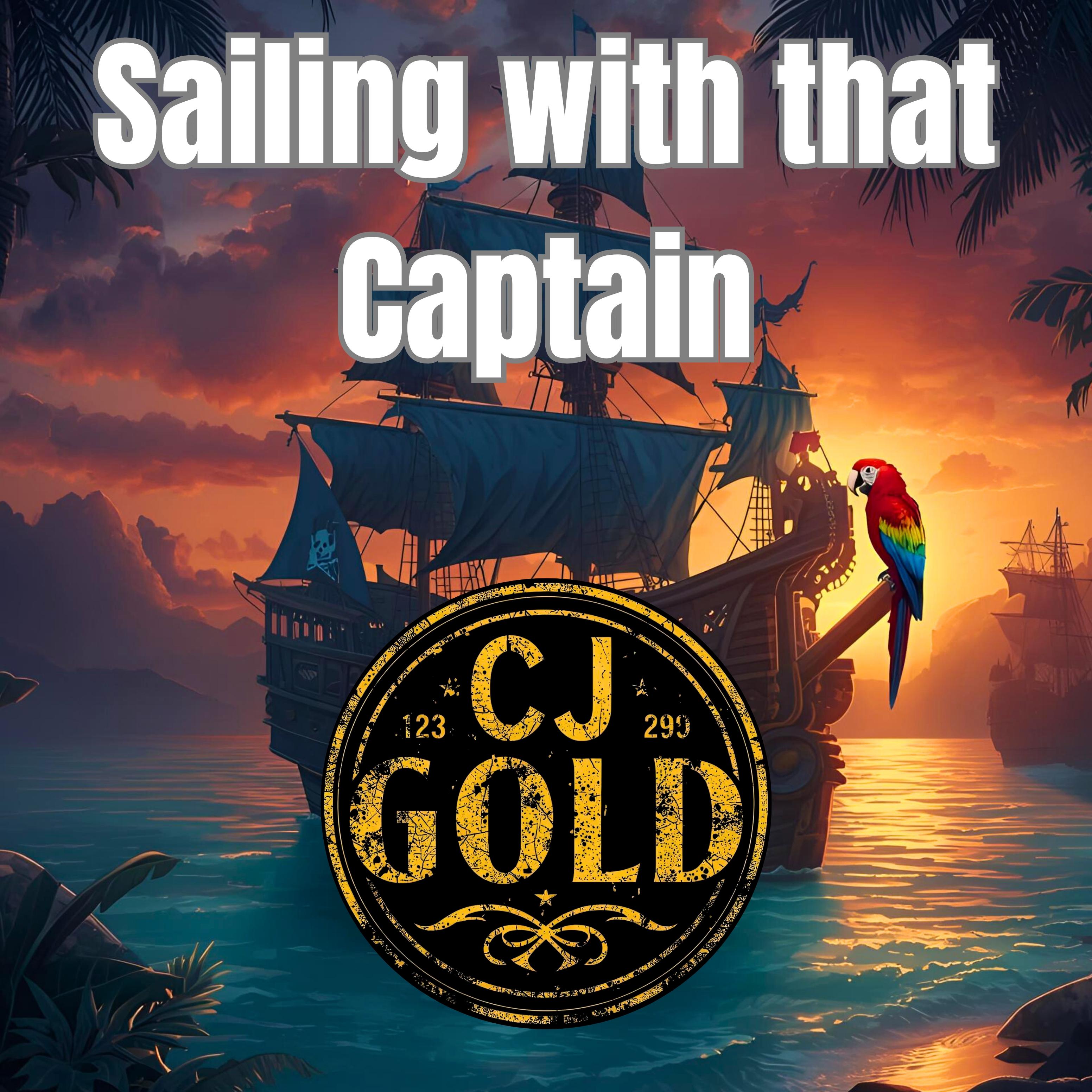 Sailing with that Captain artwork