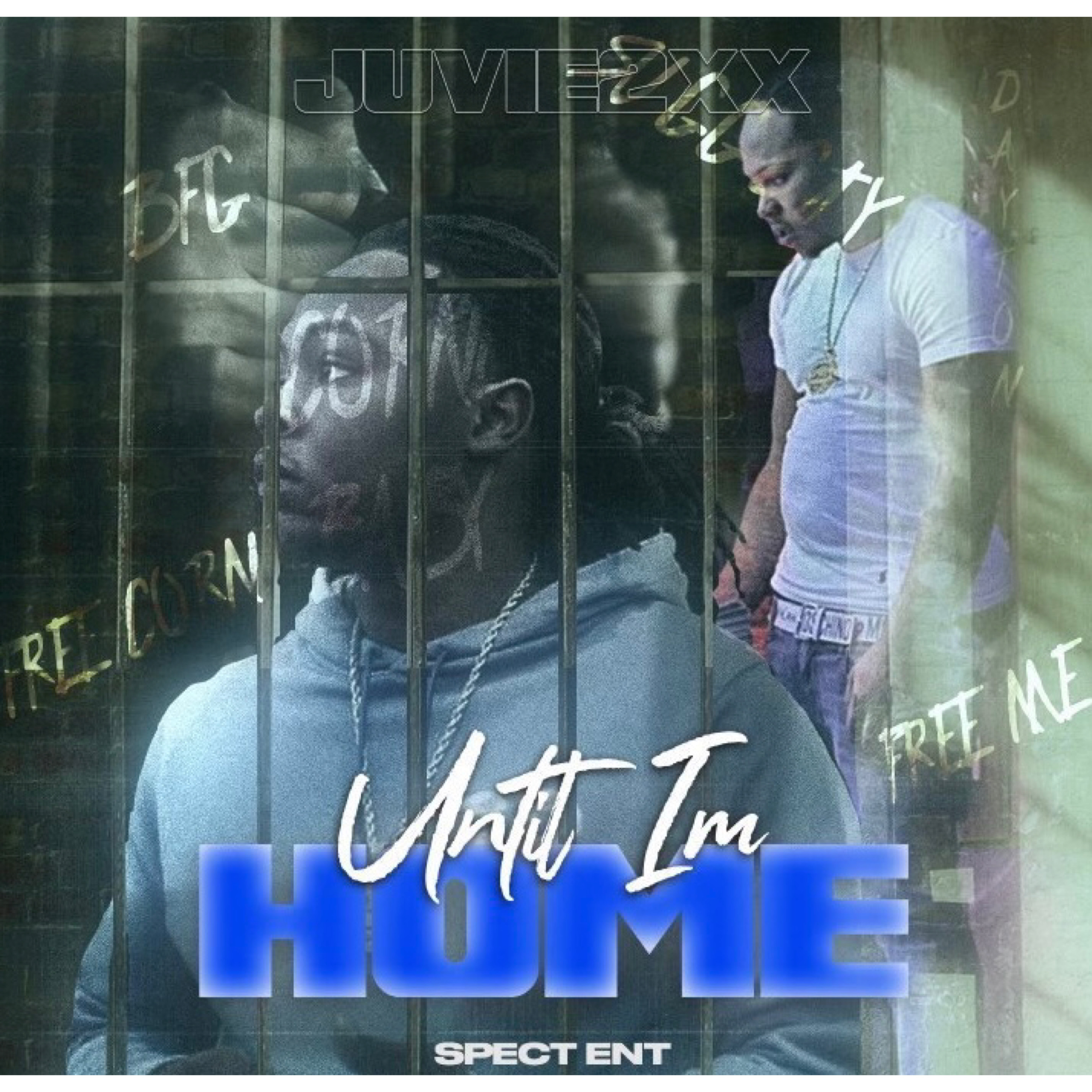 Until Im Home by Juvie2xx cover art