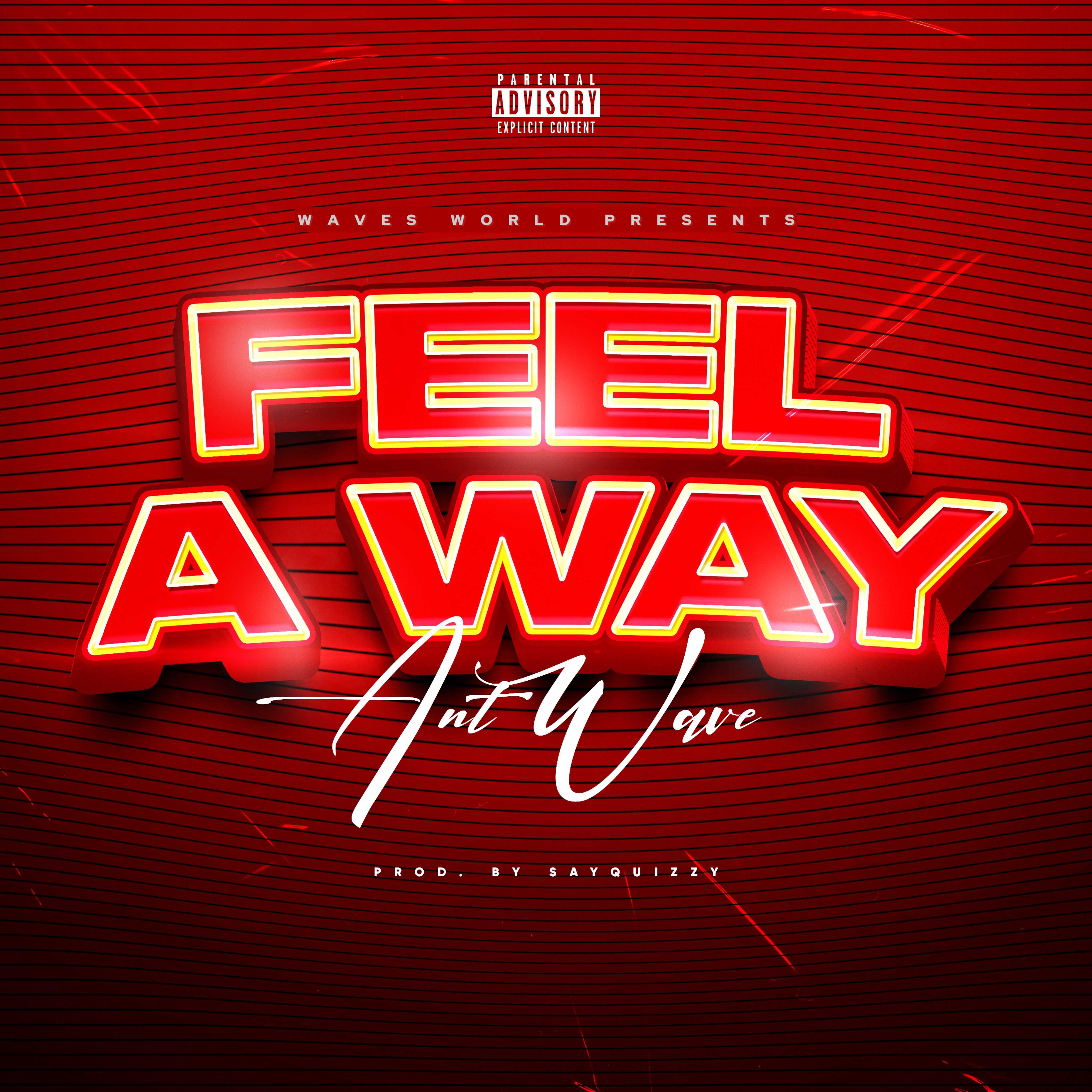 Feel A Way artwork