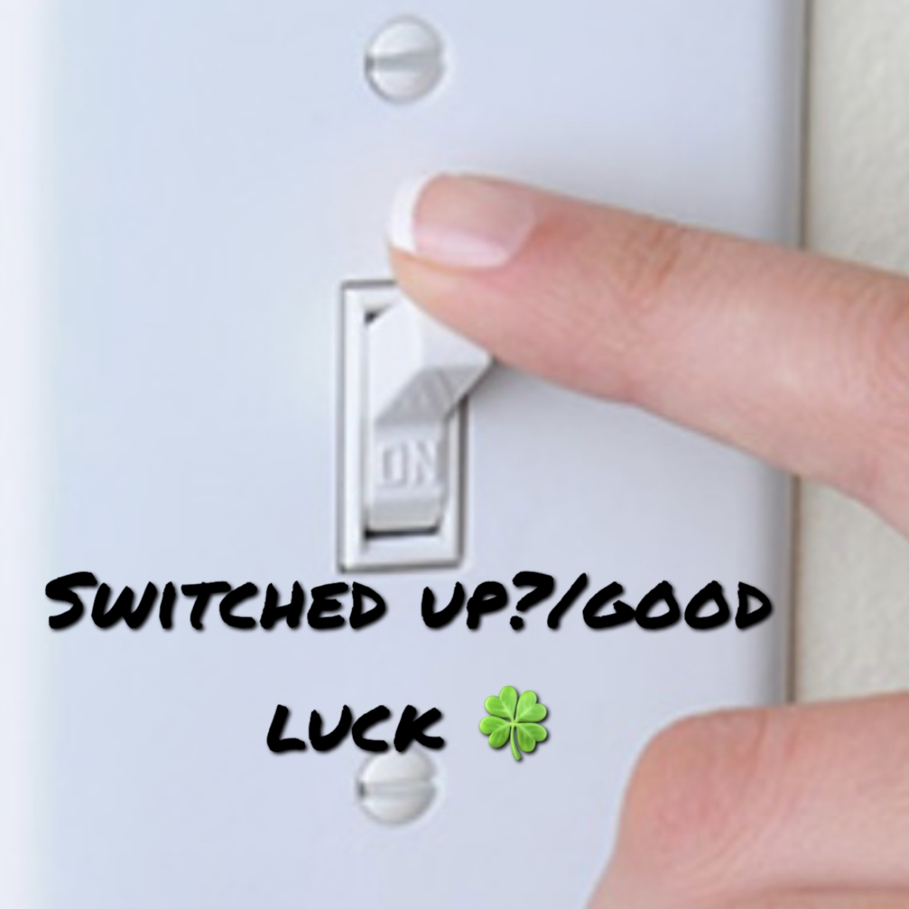 Switched Up?/Good Luck artwork