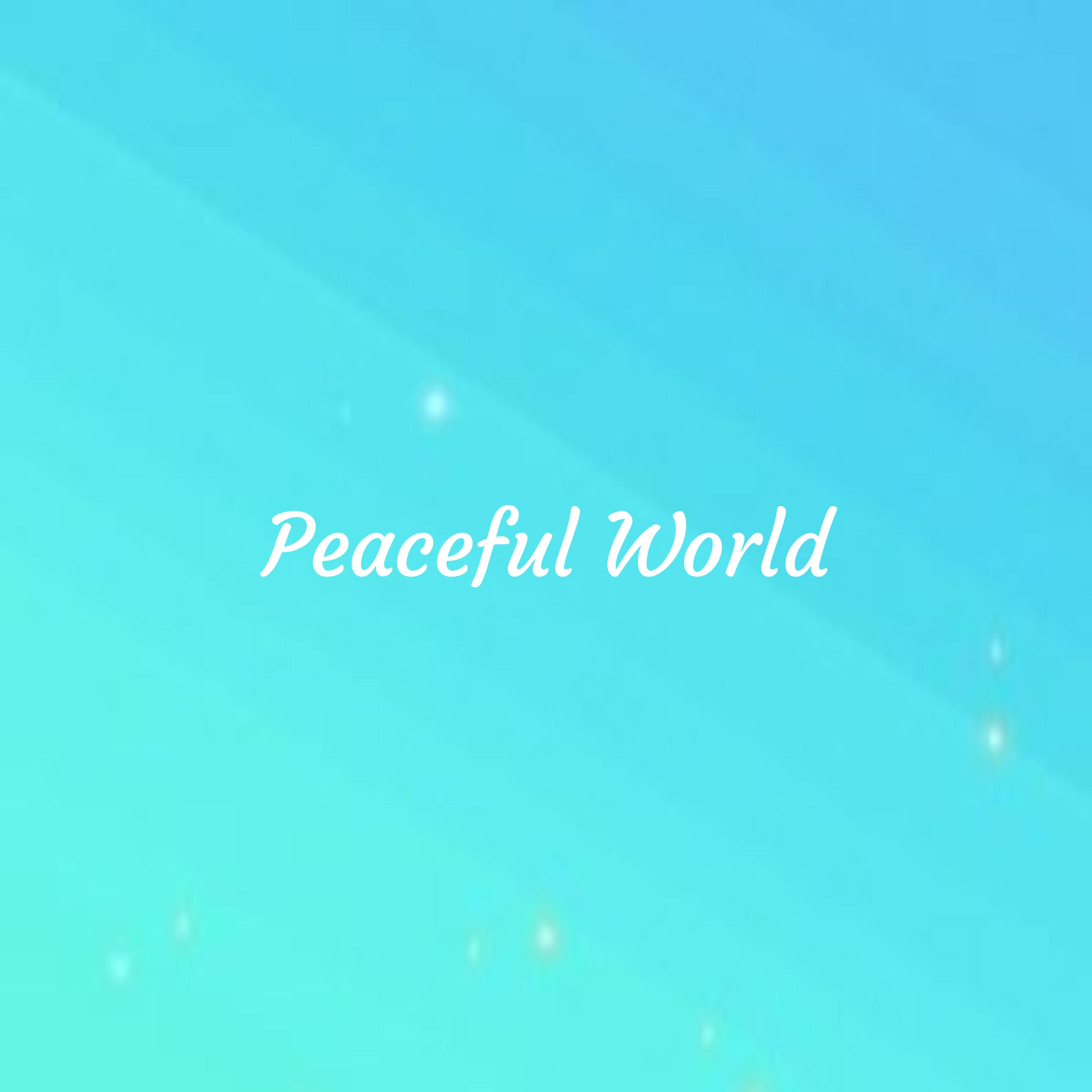 Peaceful World artwork