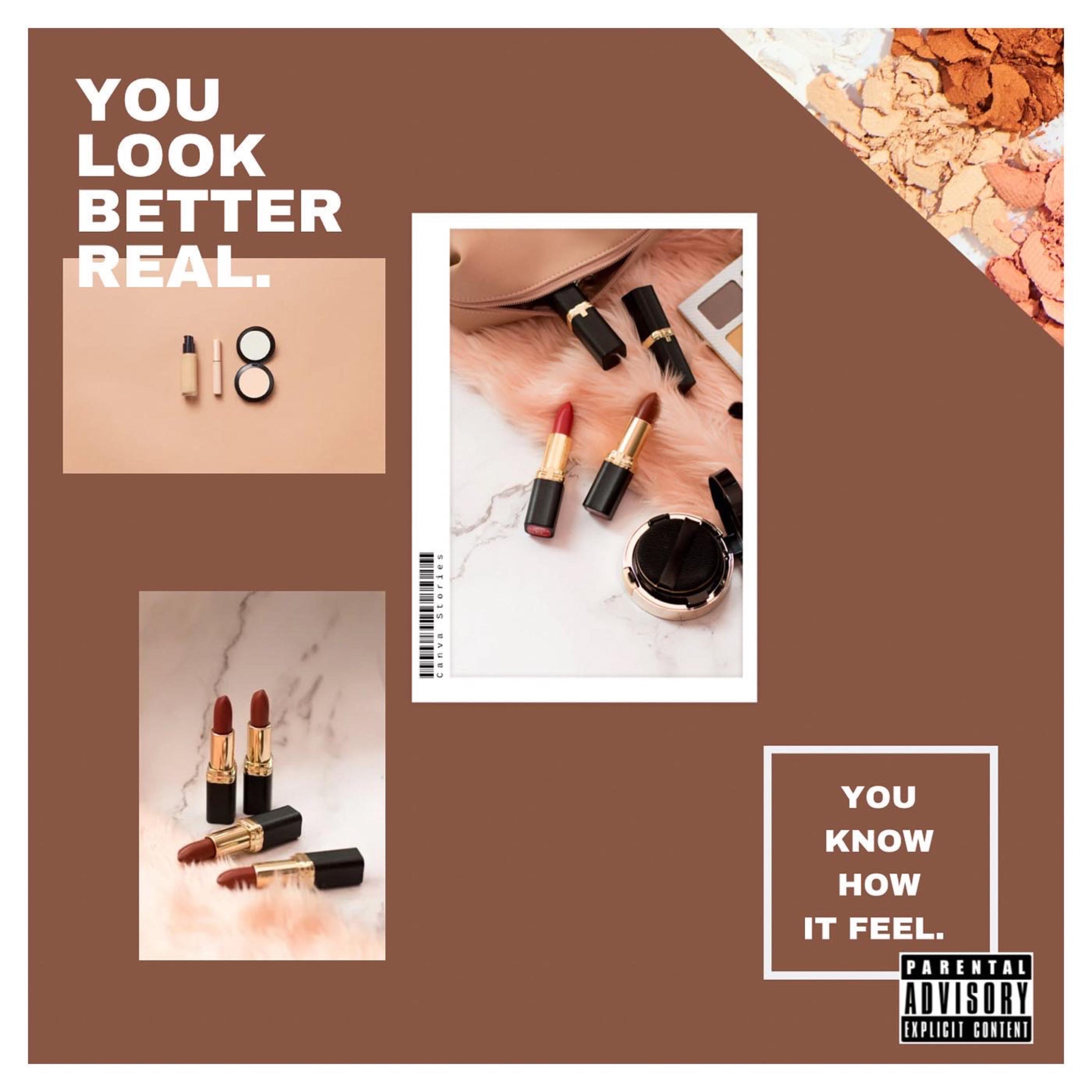 YOU LOOK BETTER REAL artwork