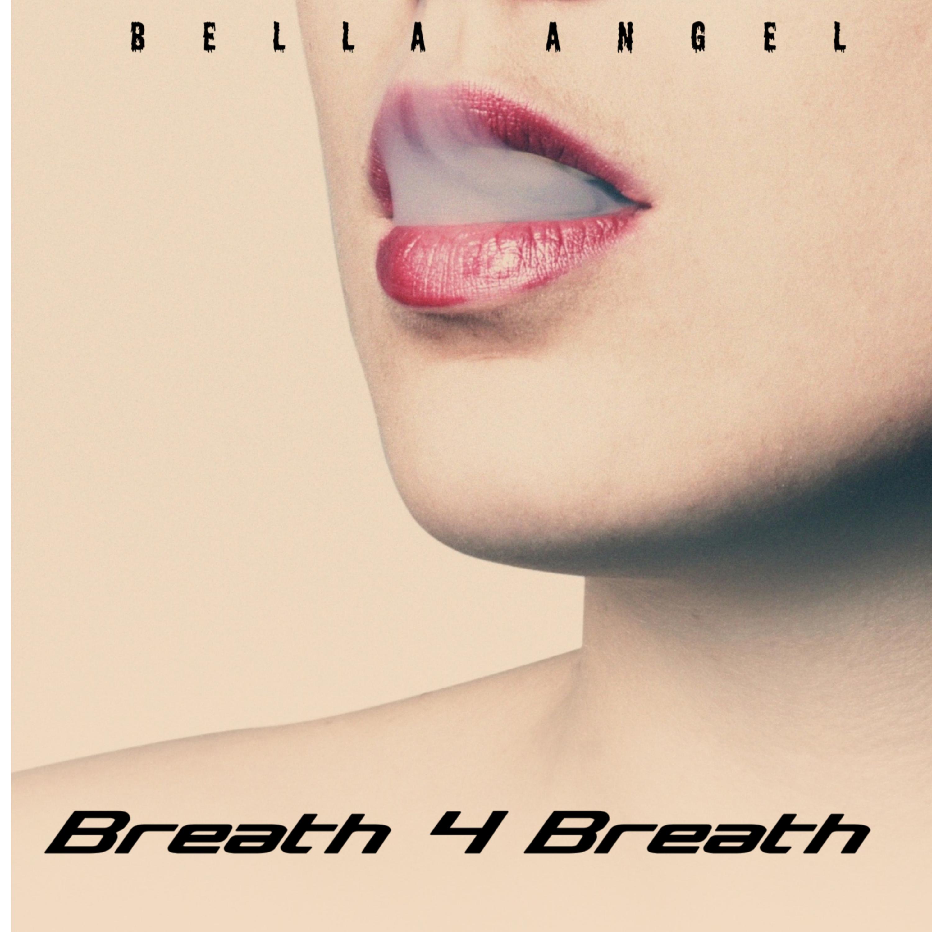 Breath 4 Breath by Bella Angel cover art