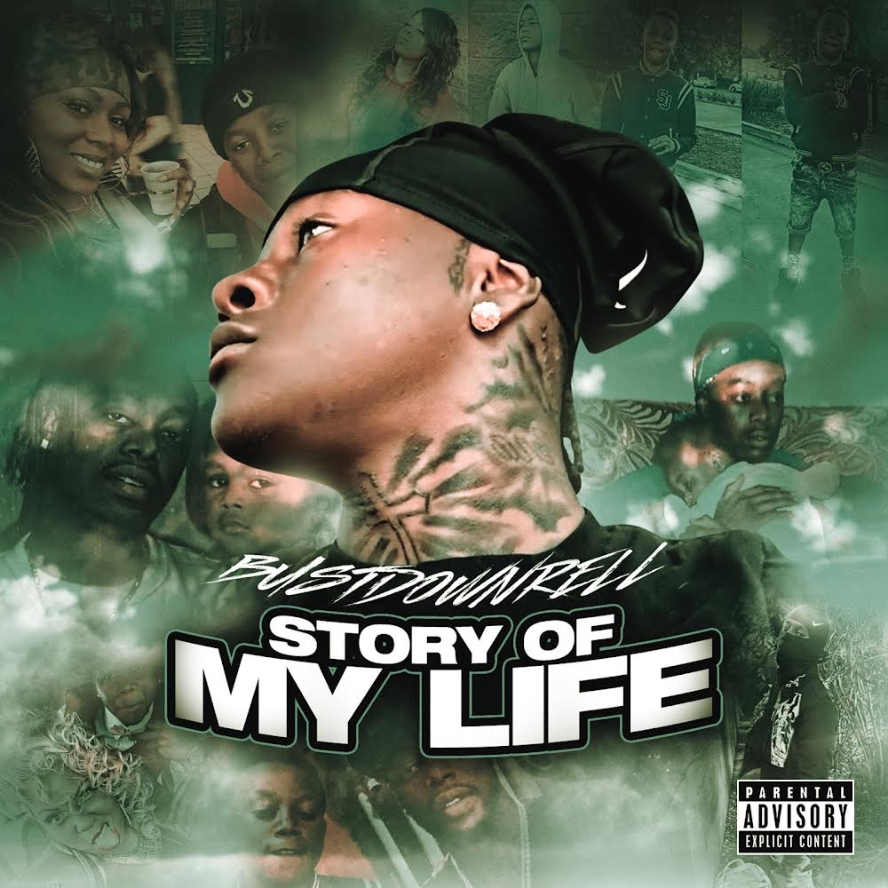 Story Of My Life by Bustdownrell  cover art