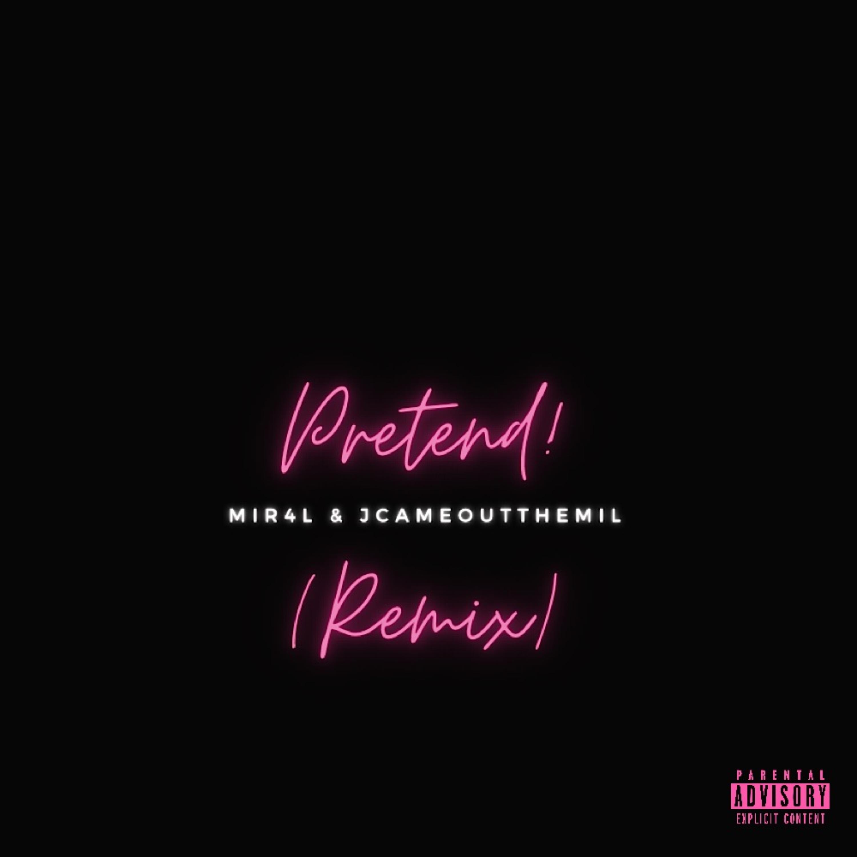 Pretend! (Remix) artwork