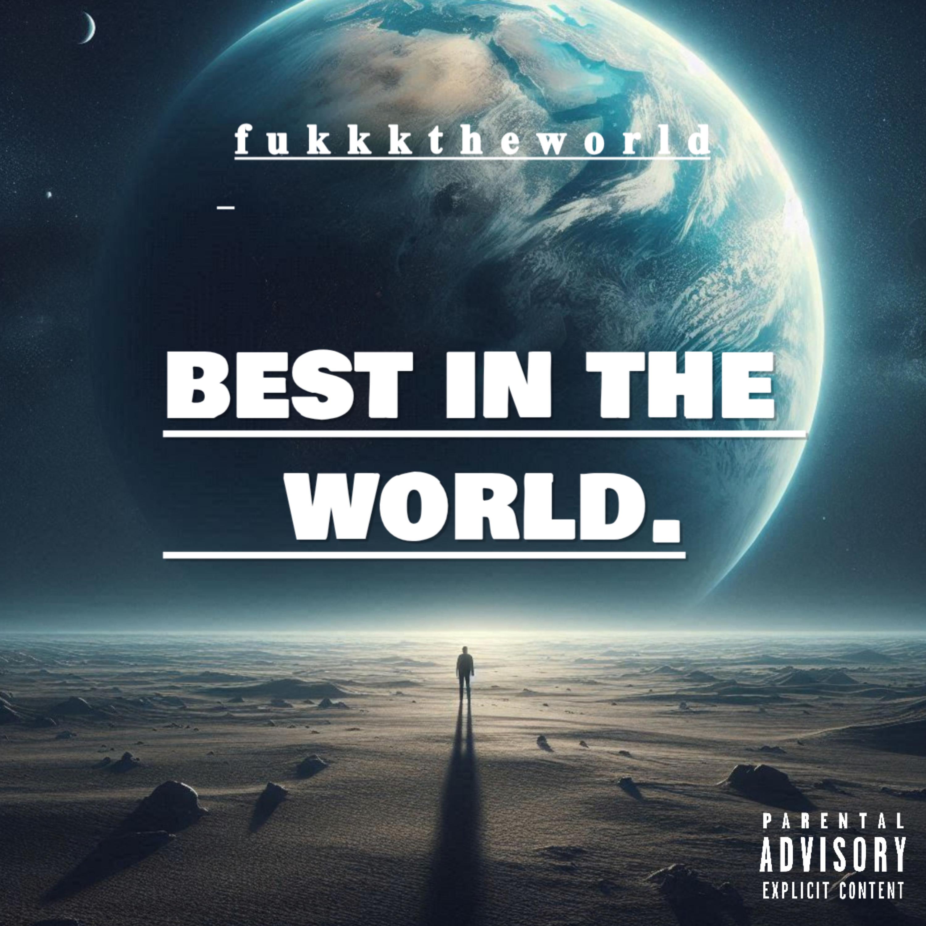 BEST IN THE WORLD. artwork