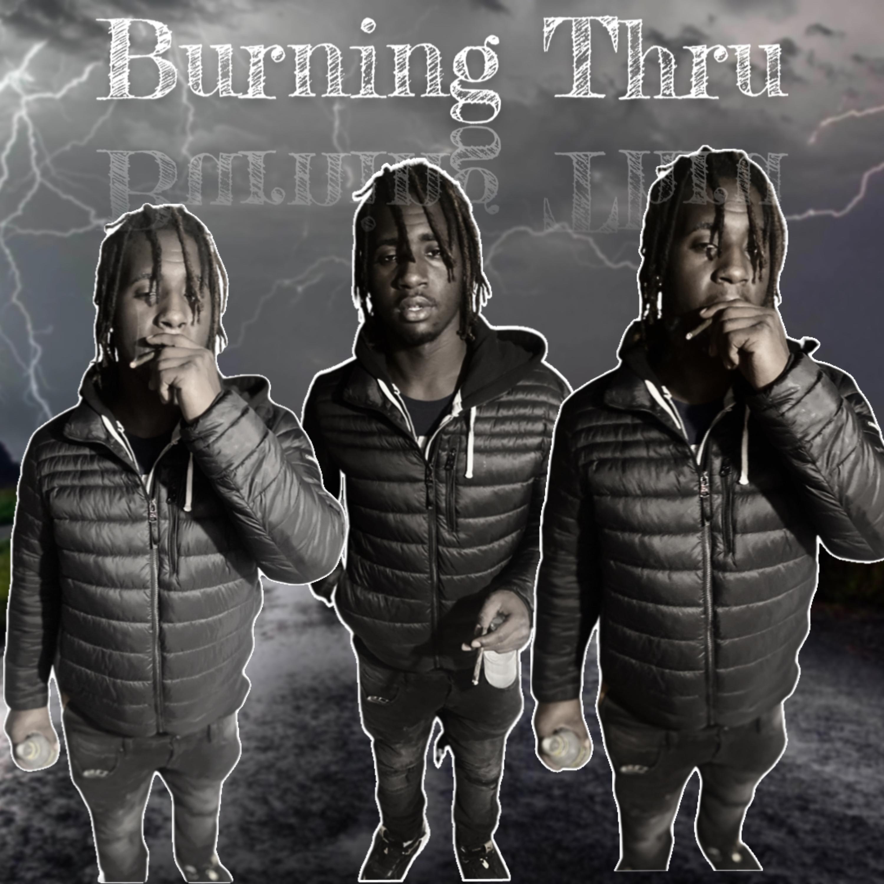 Burning Thru artwork