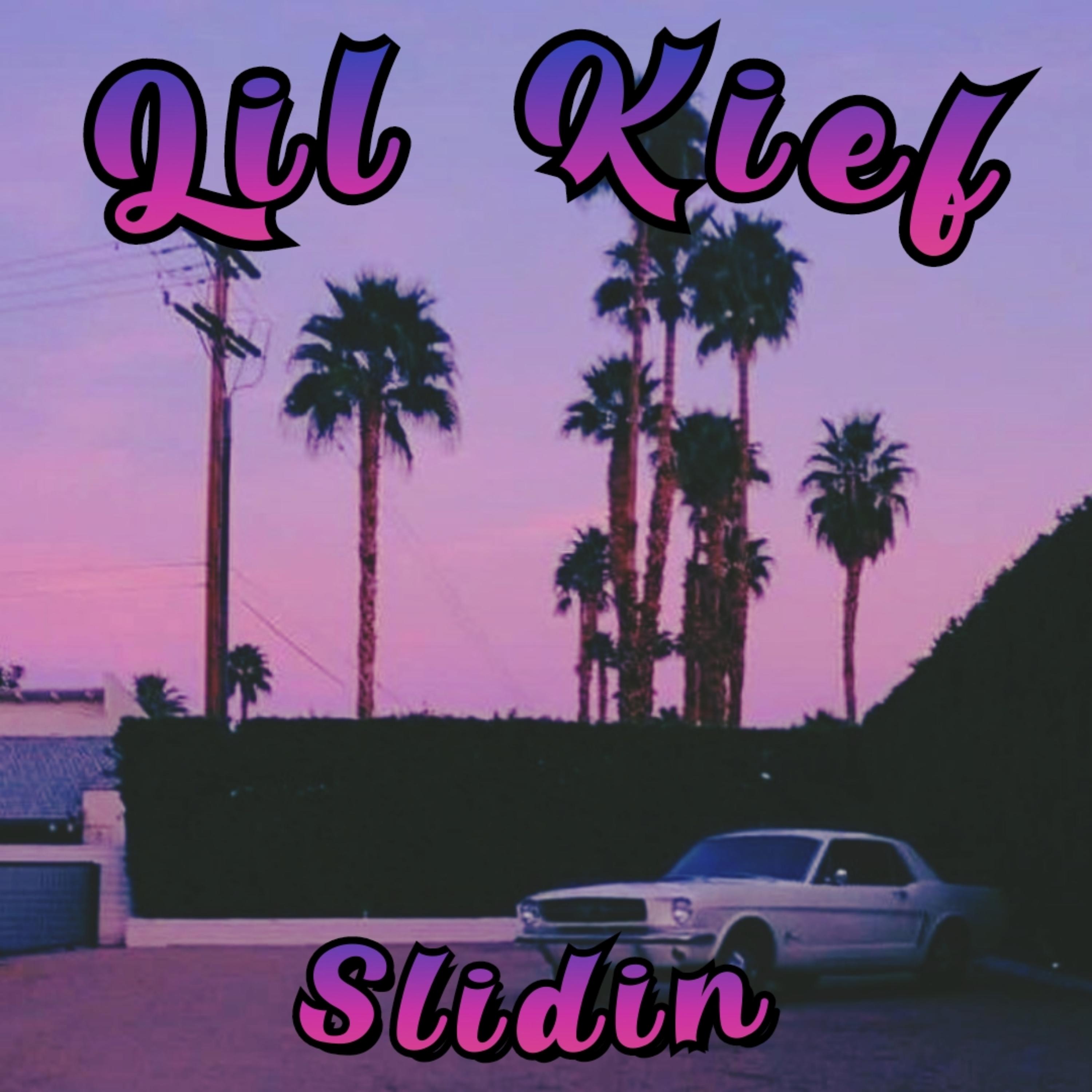 Slidin by Lil Kief cover art