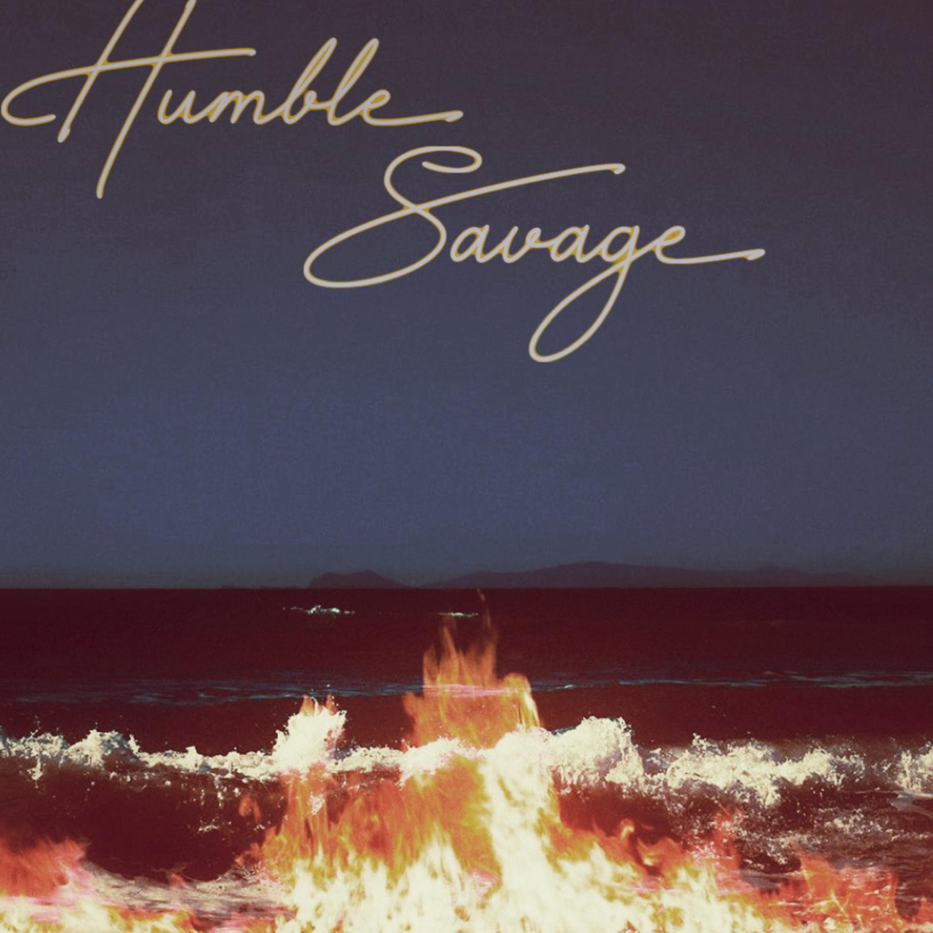 Humble Savage artwork