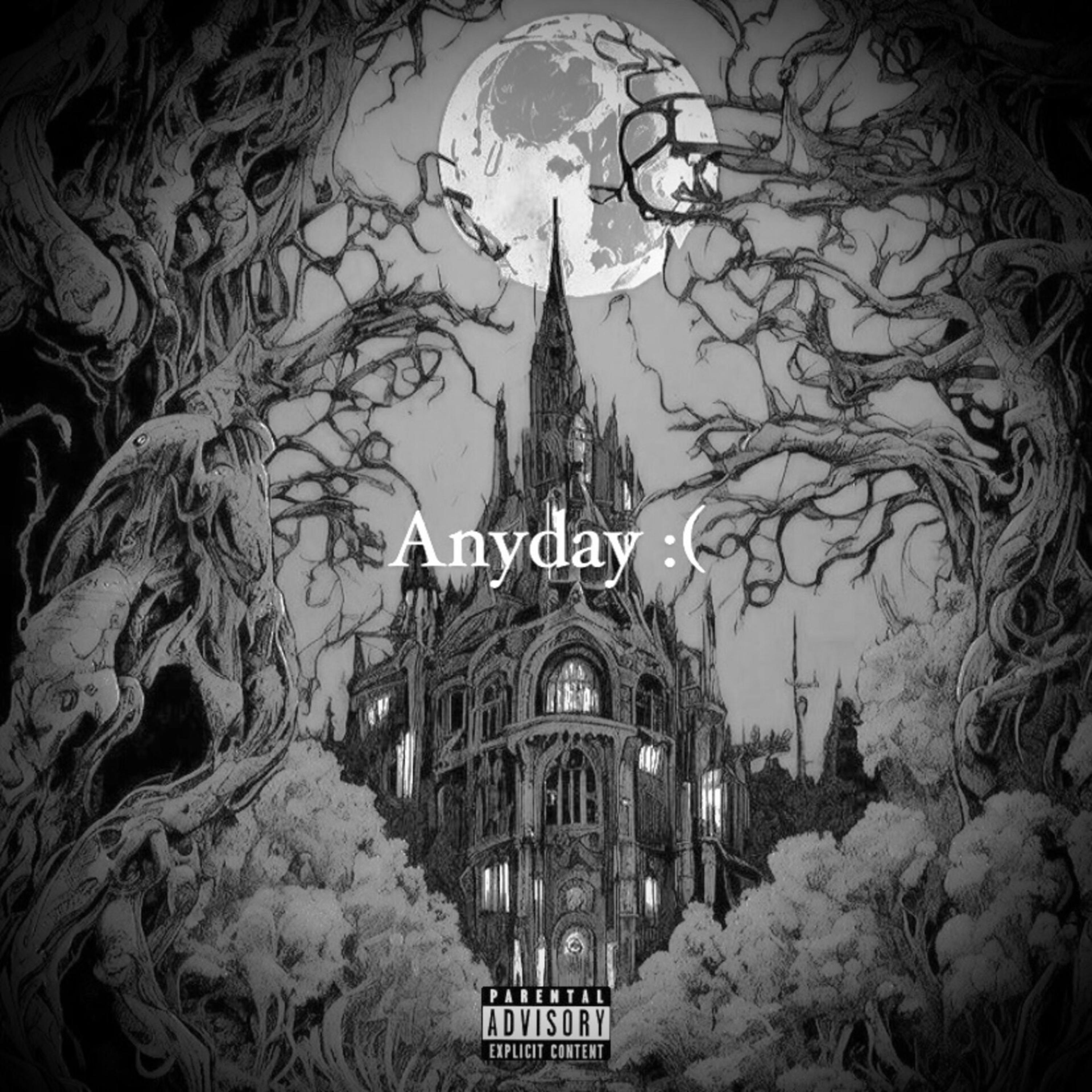 Anyday :( artwork