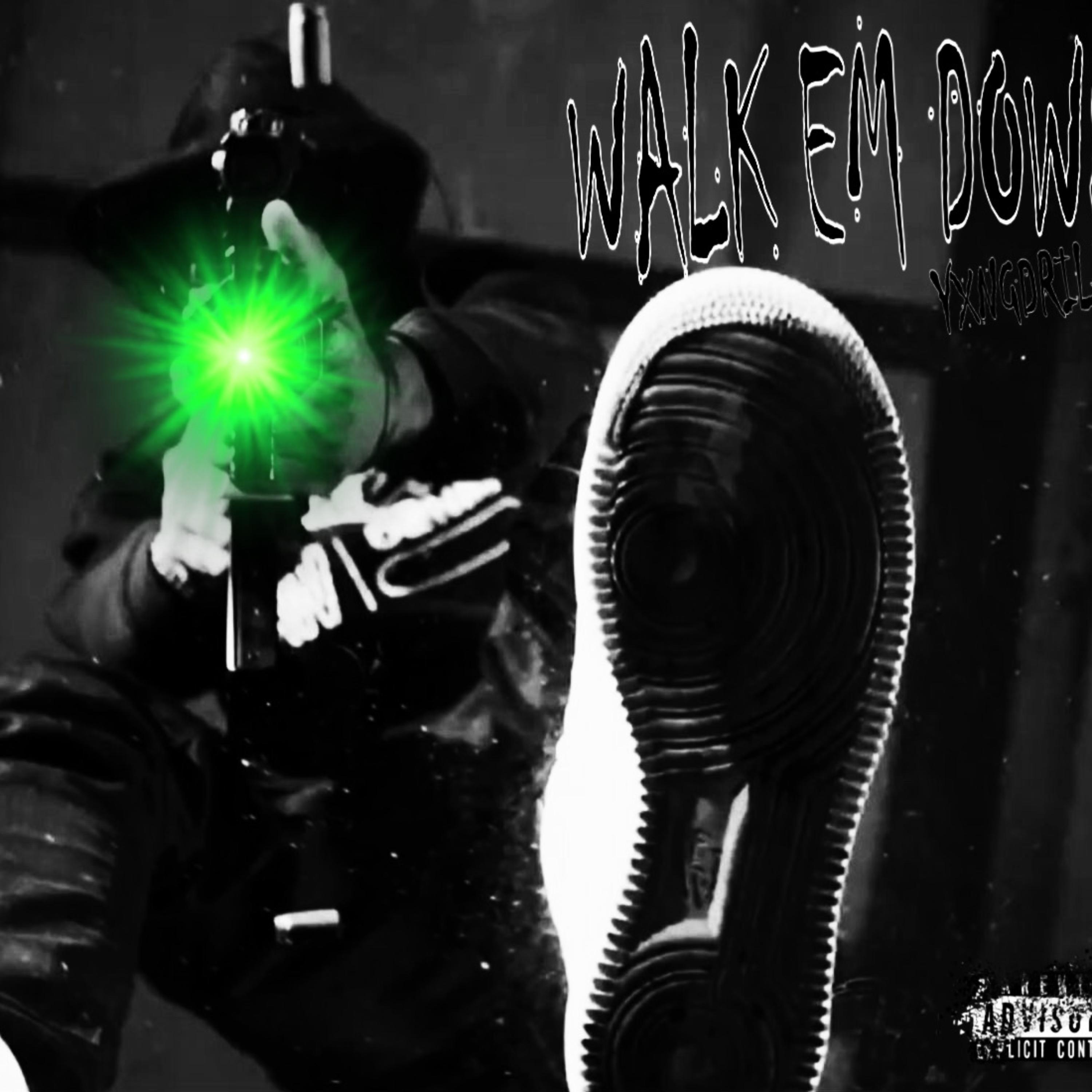 Walk Em Down artwork