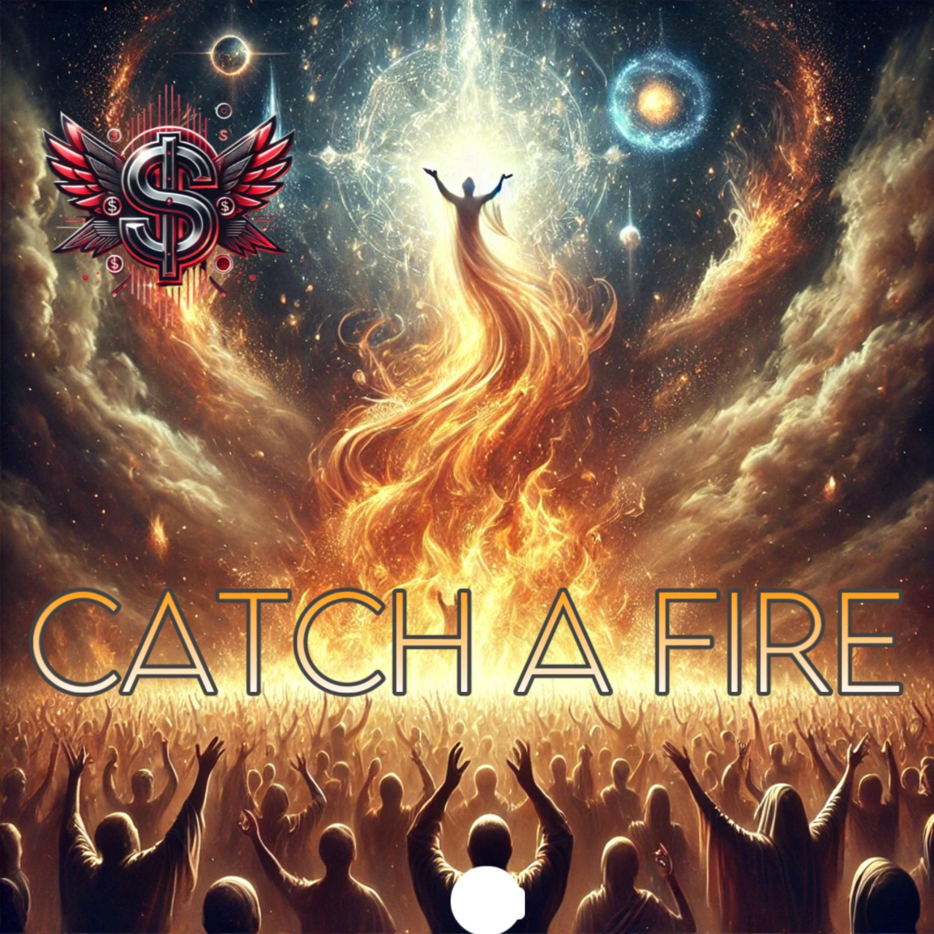 Catch A Fire artwork