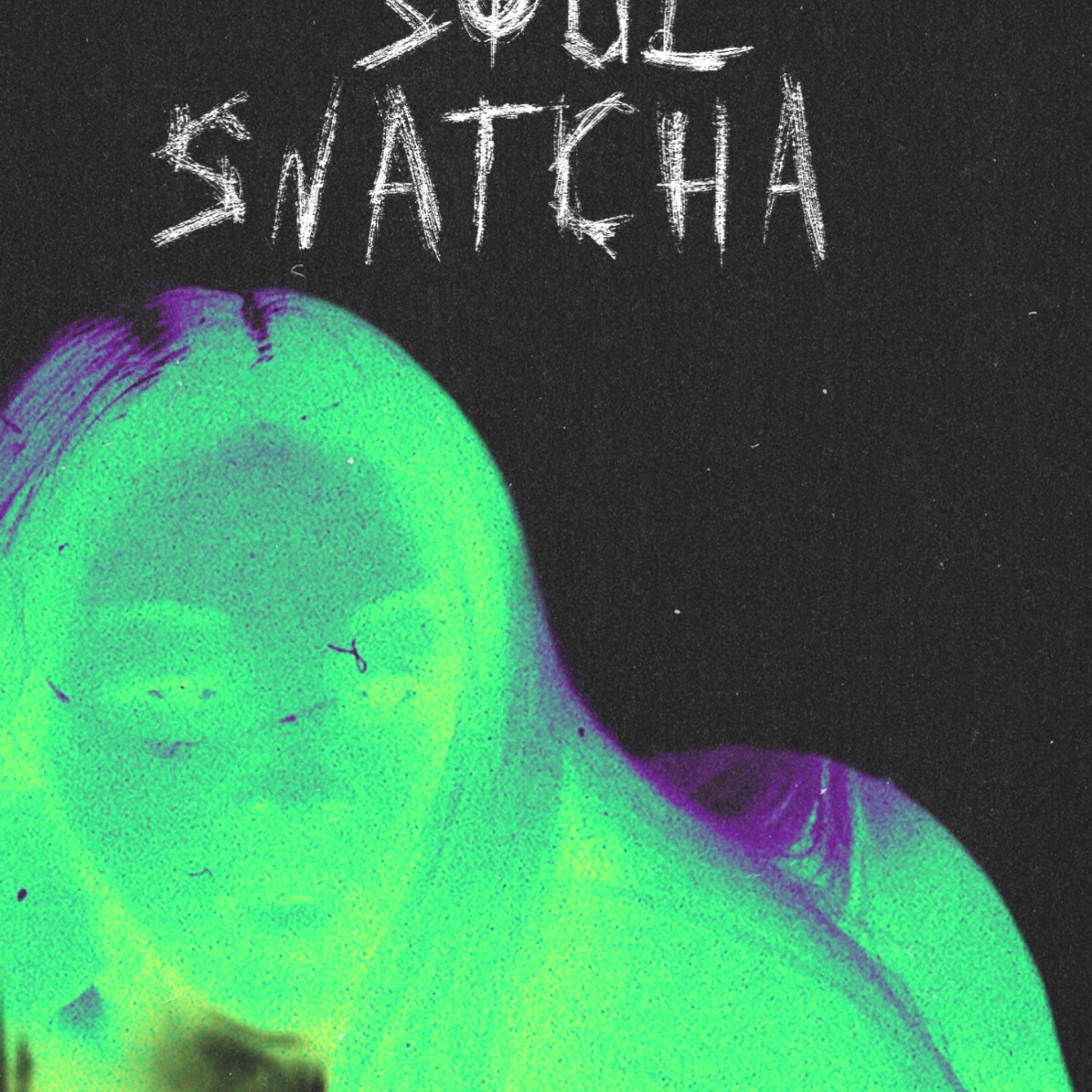 SOUL SNATCHA artwork