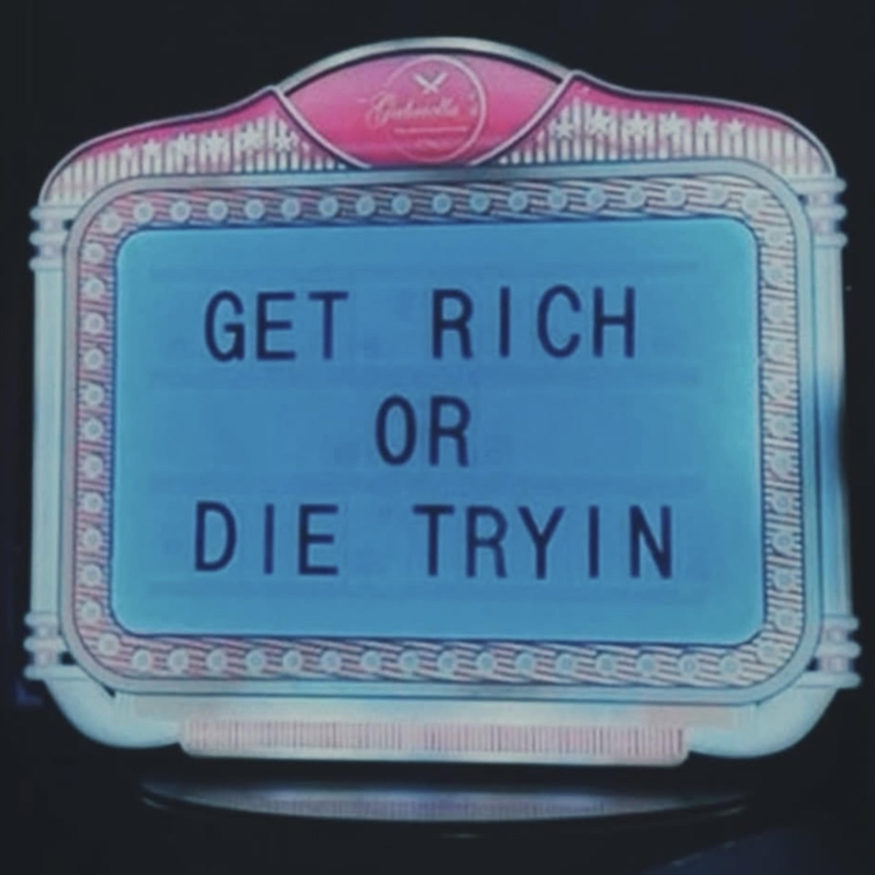 Get Rich Or artwork
