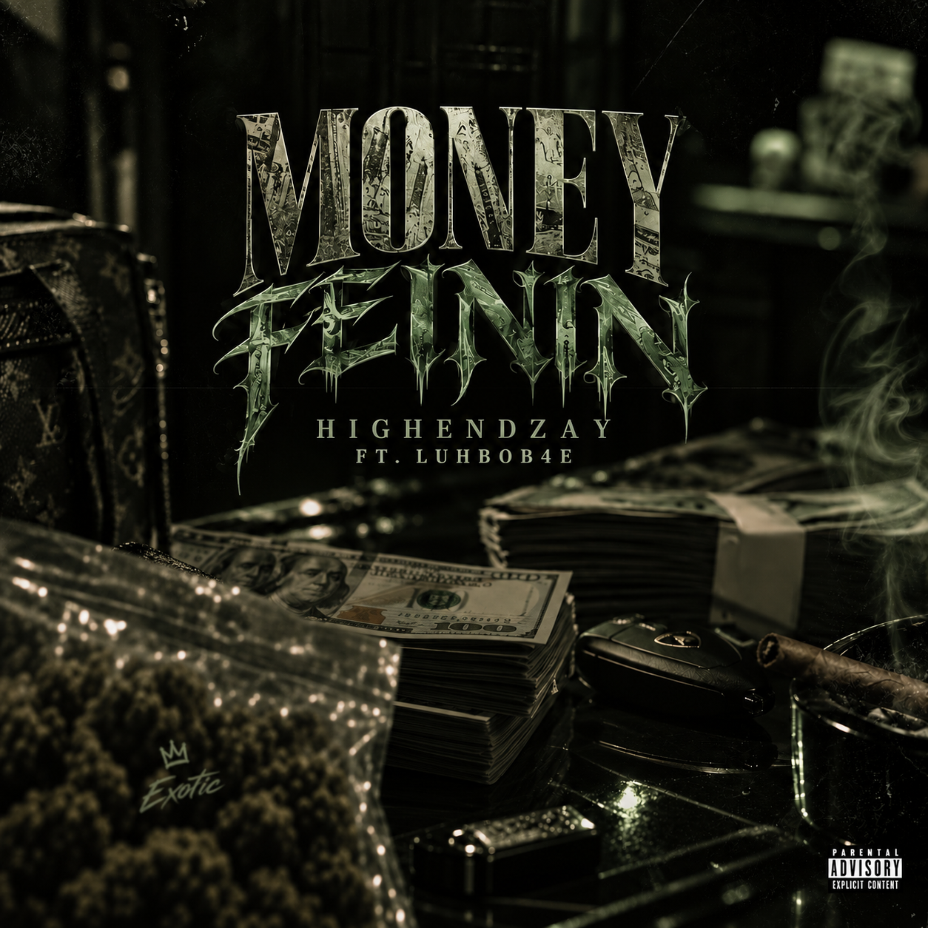 Money Feinin by Highendzay cover art