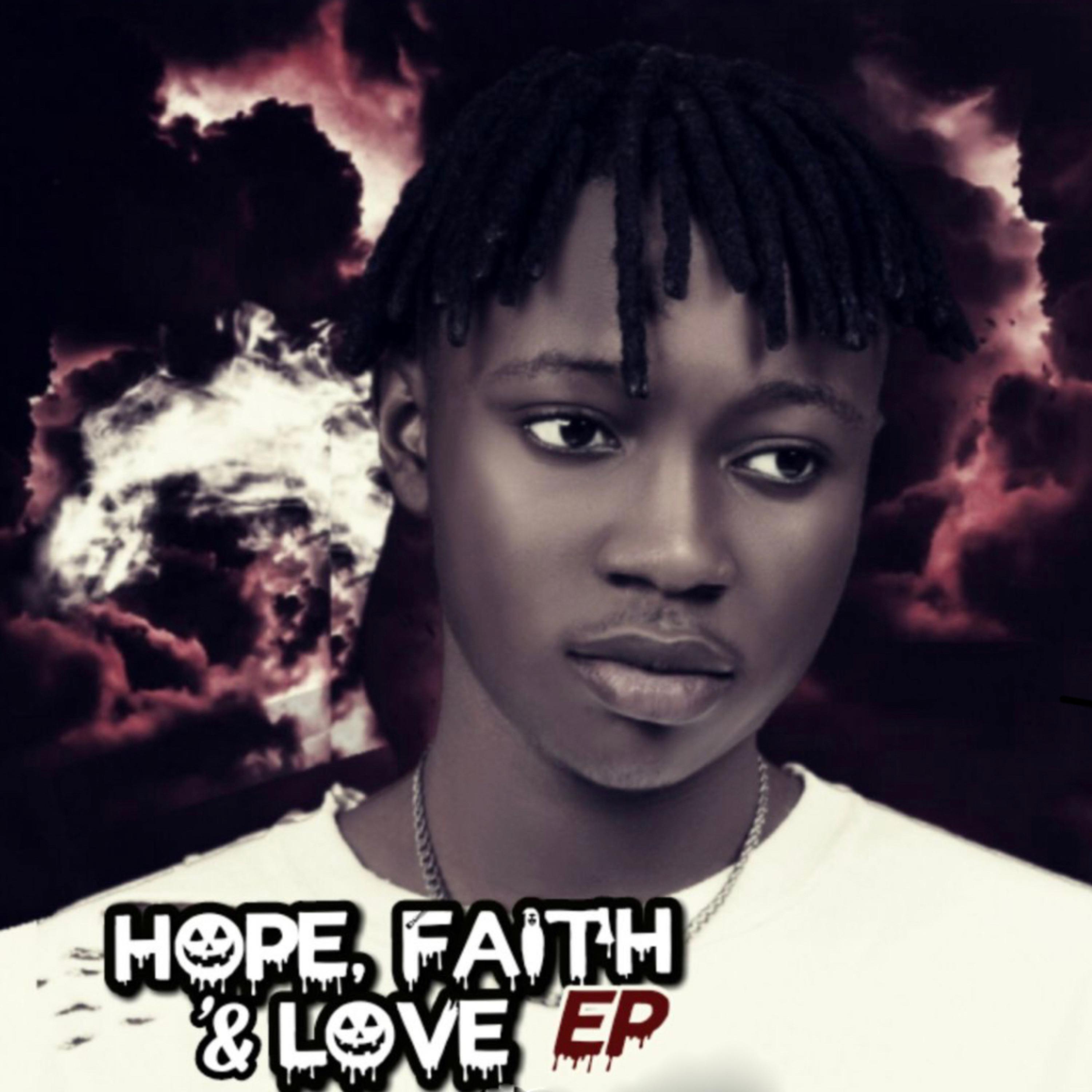 Hope faith & Love by Lil Jhay cover art
