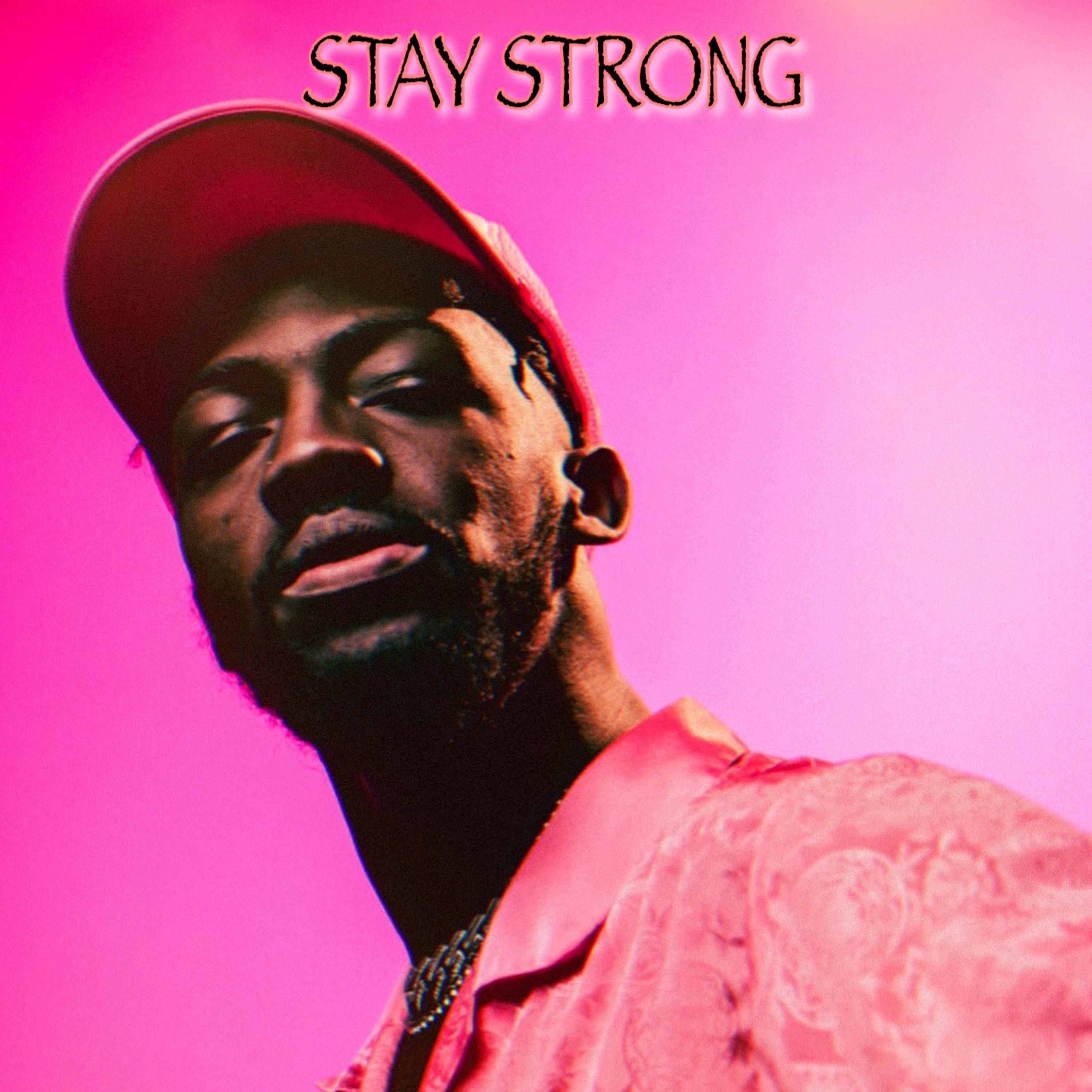 STAY STRONG artwork