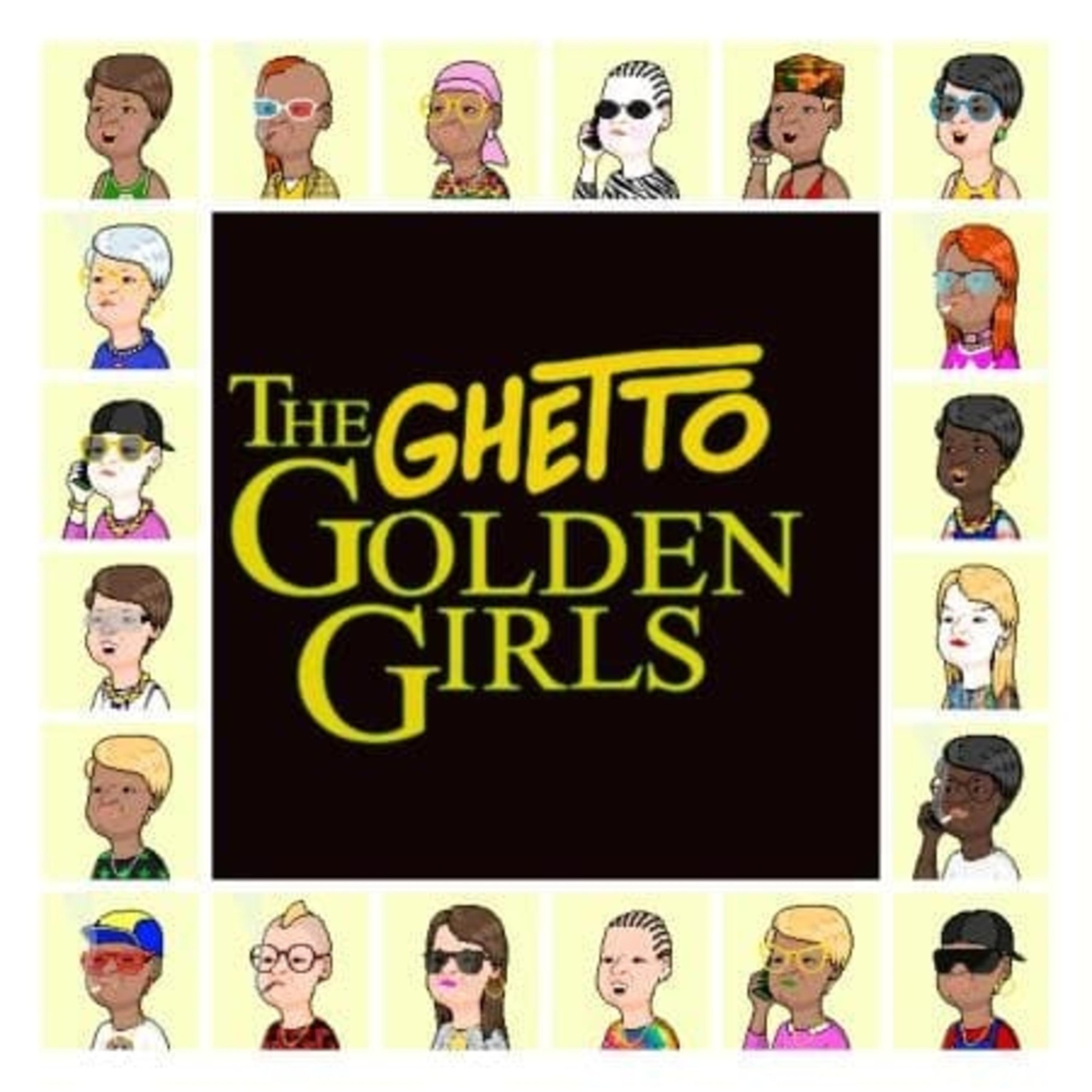 The Ghetto Golden Girls artwork