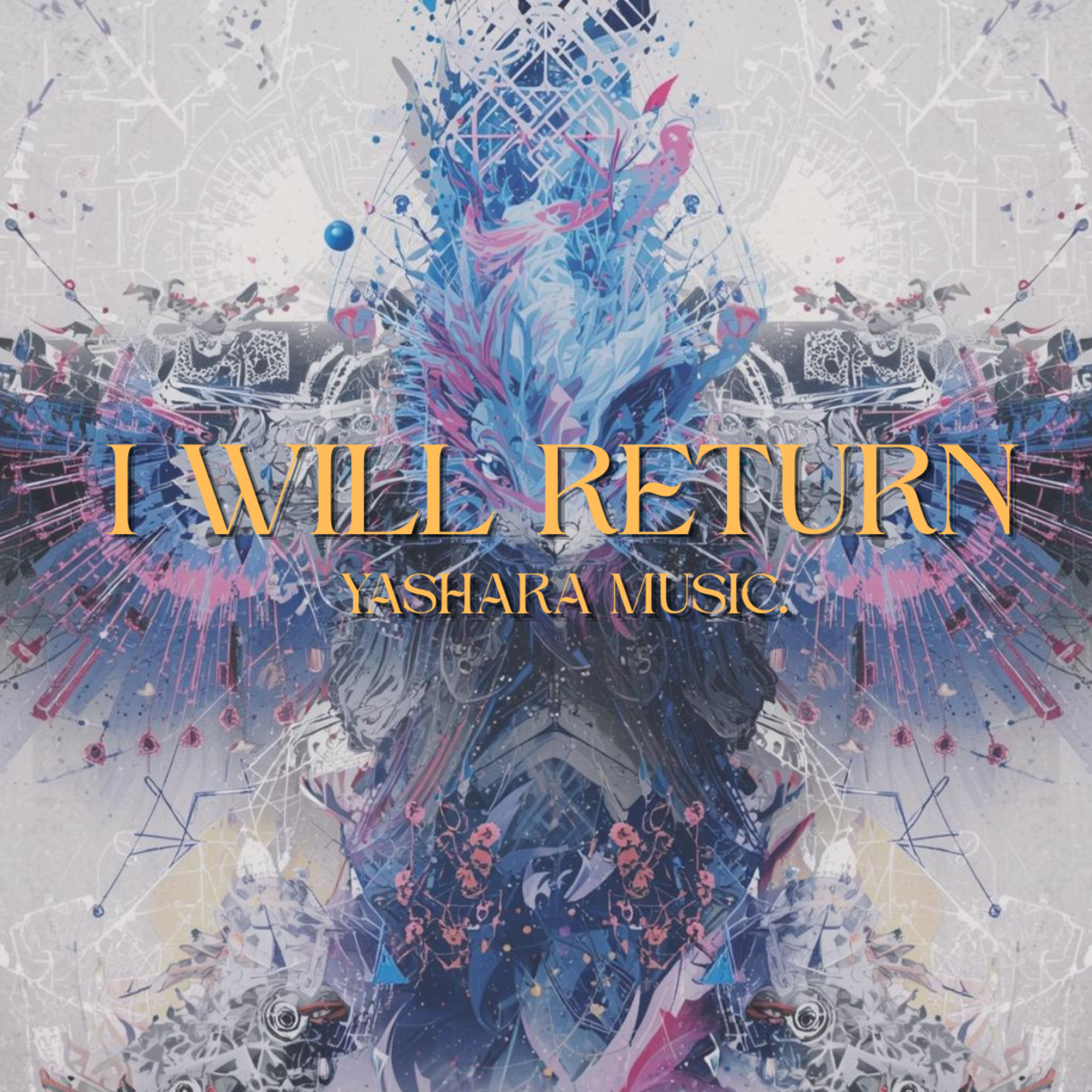 I Will Return by Yashara Music cover art