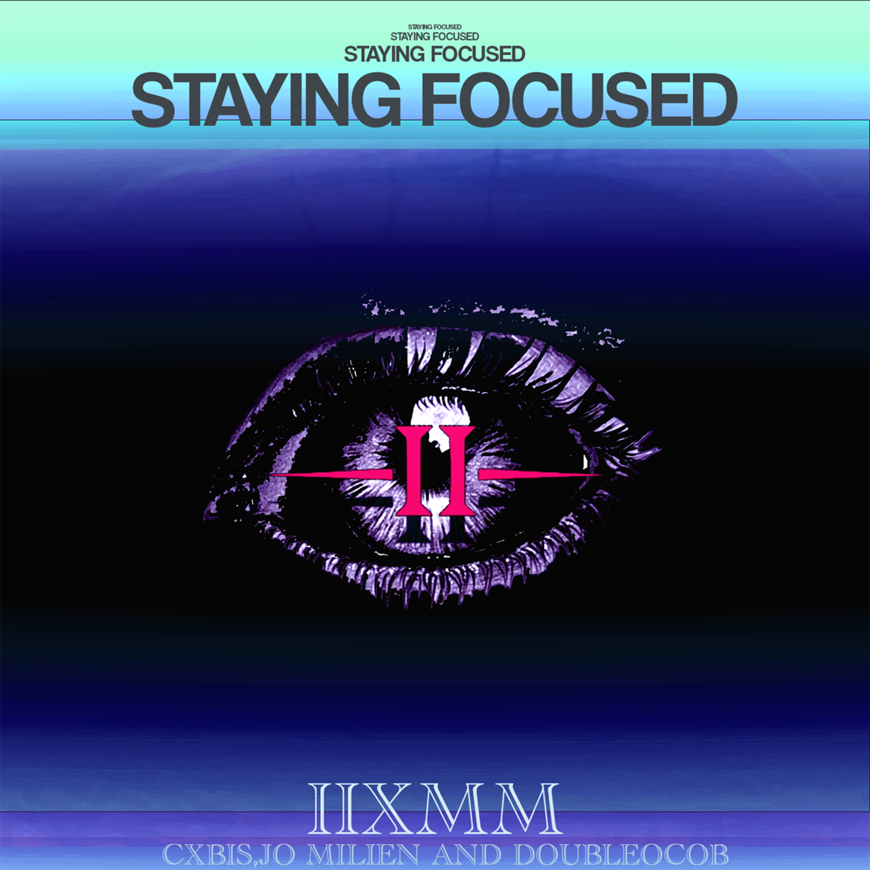 STAYING FOCUSED artwork