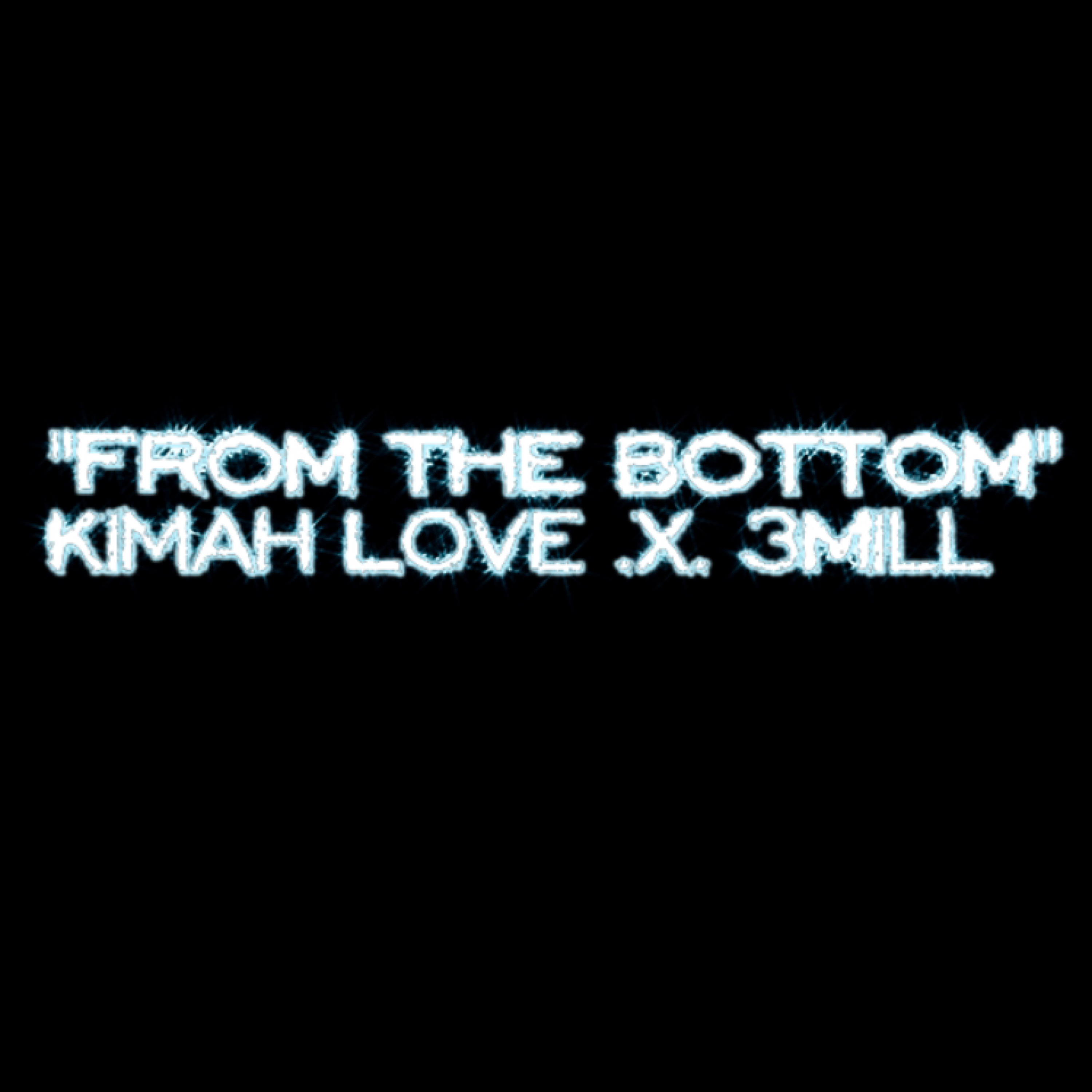 From The Bottom by Kimah Love cover art