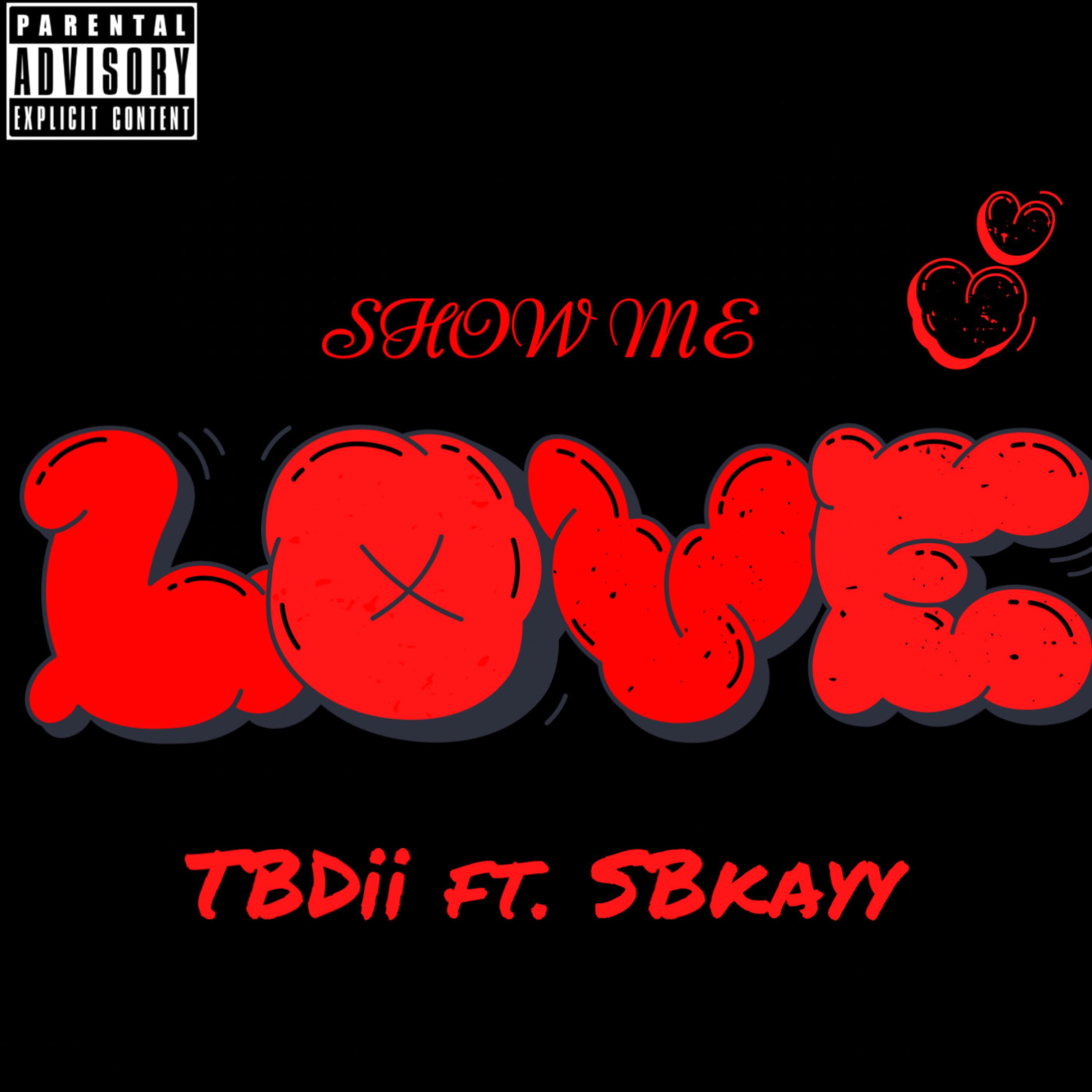 Show Me Love by TBD¡¡ cover art