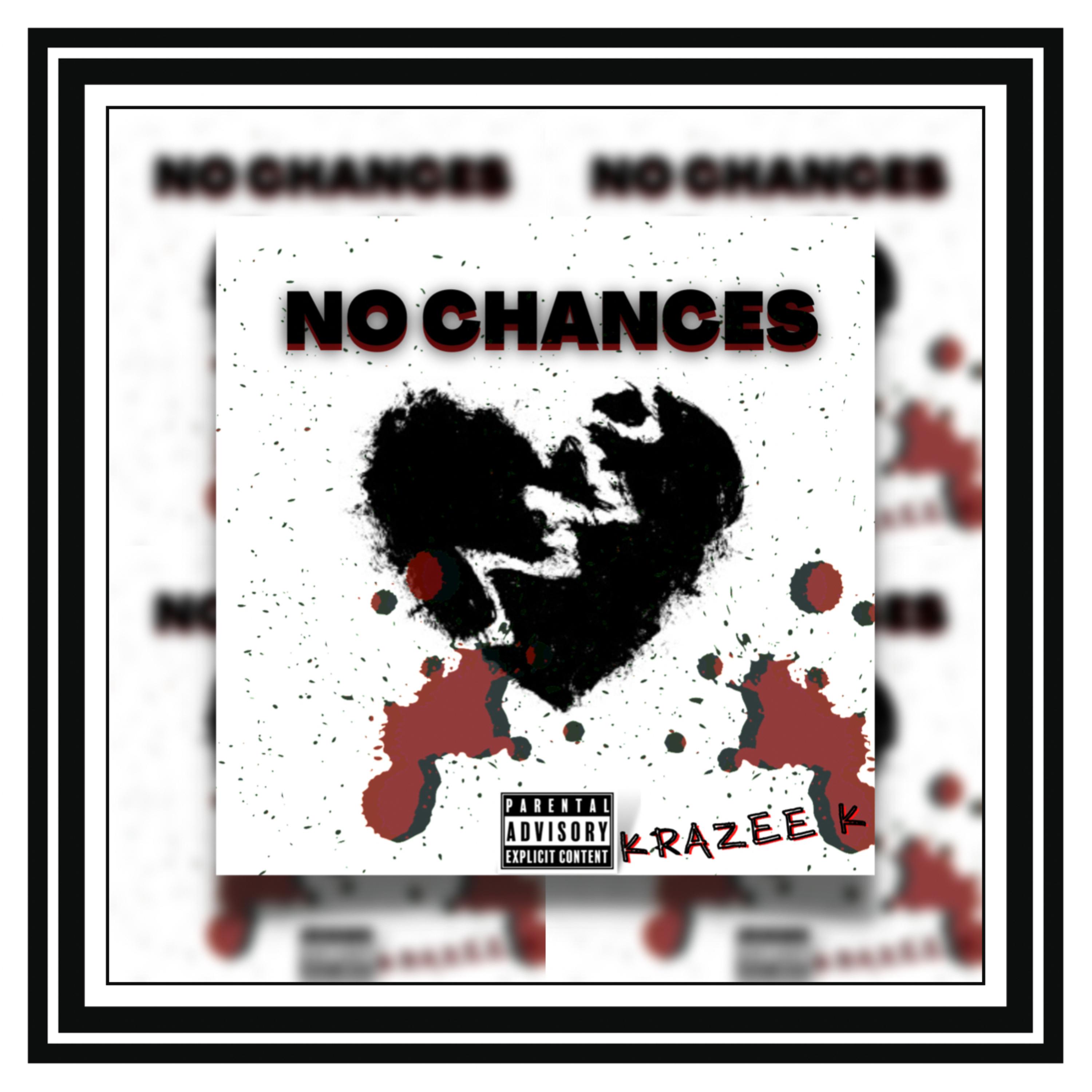 NO CHANCES artwork