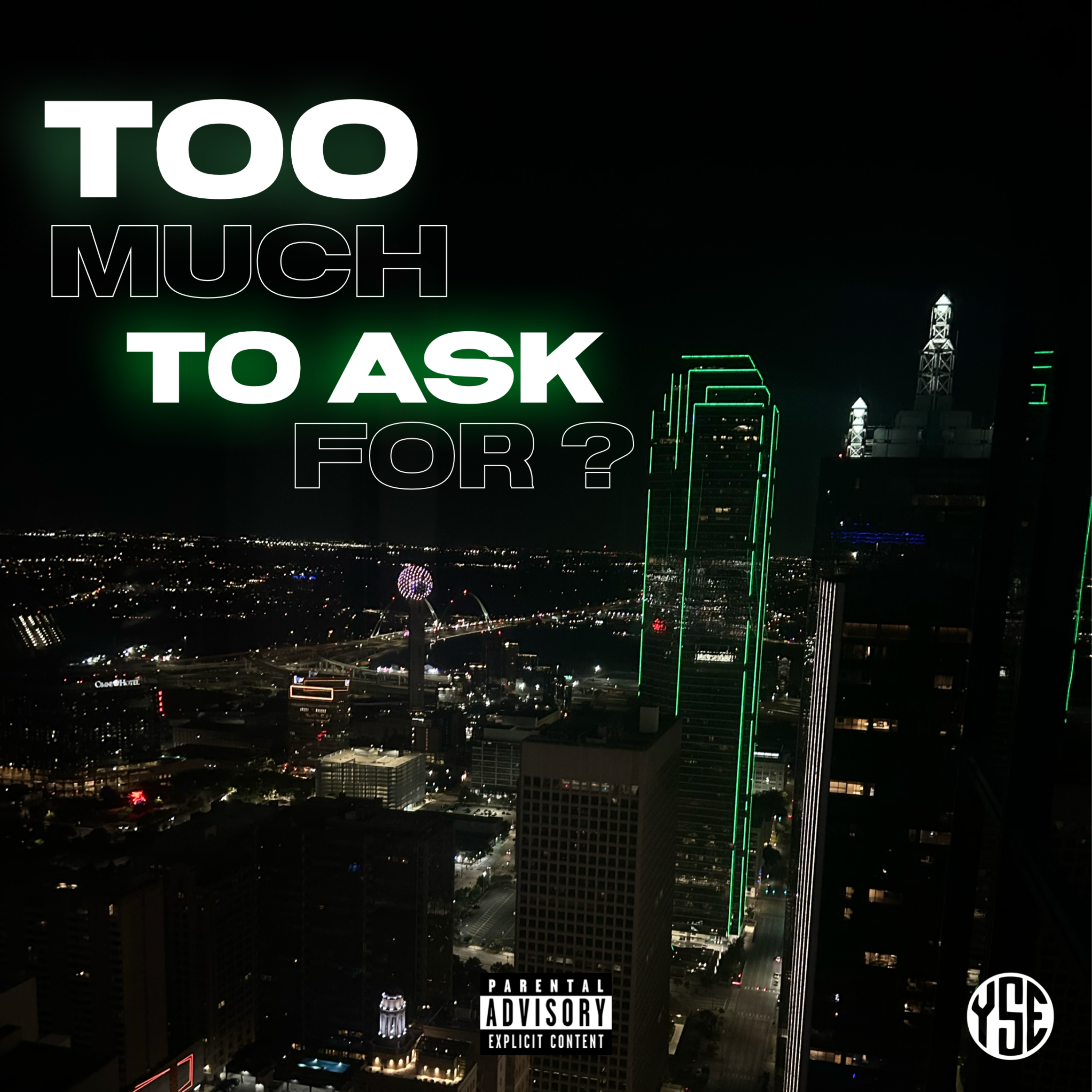 Too Much To Ask For ? artwork