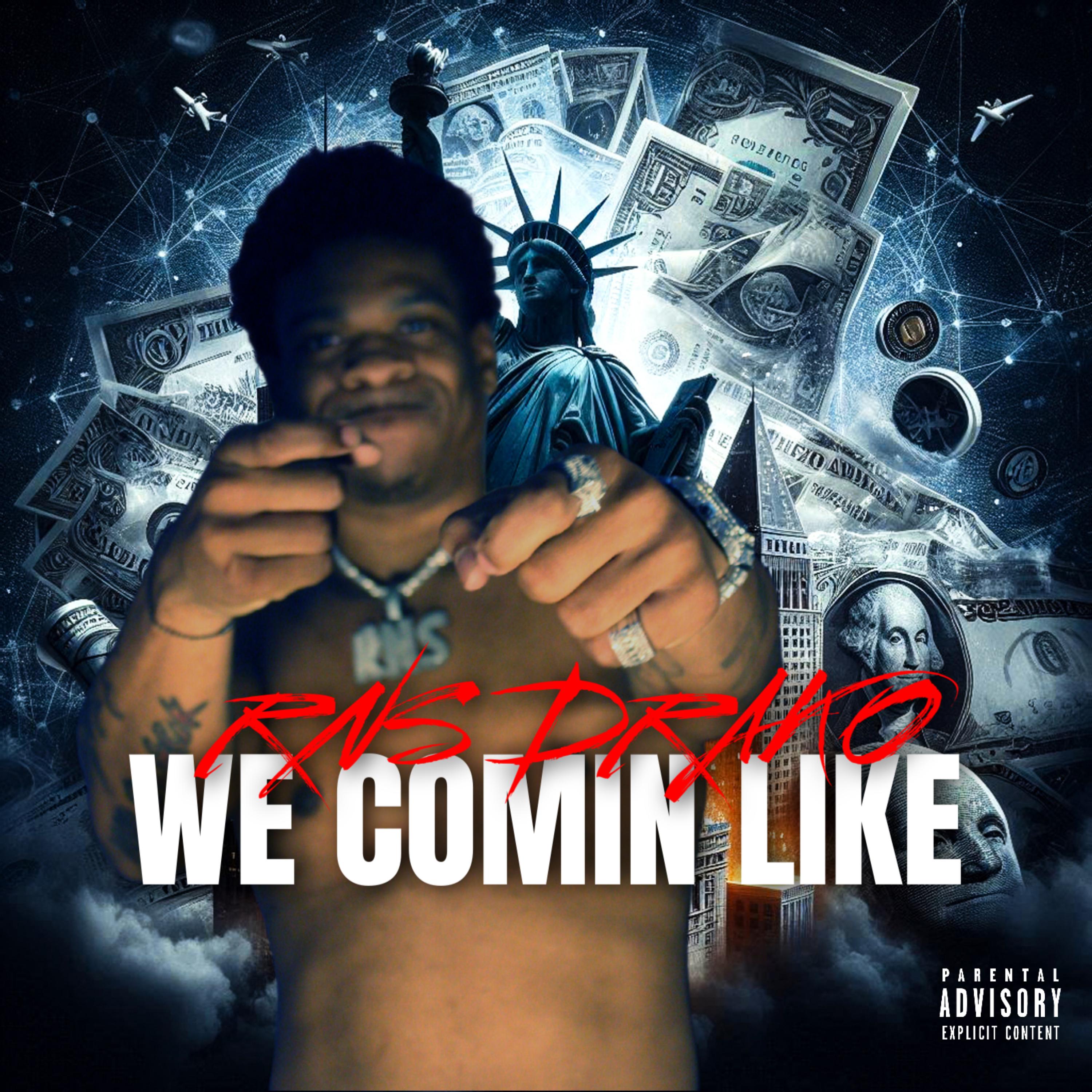 We Comin Like artwork