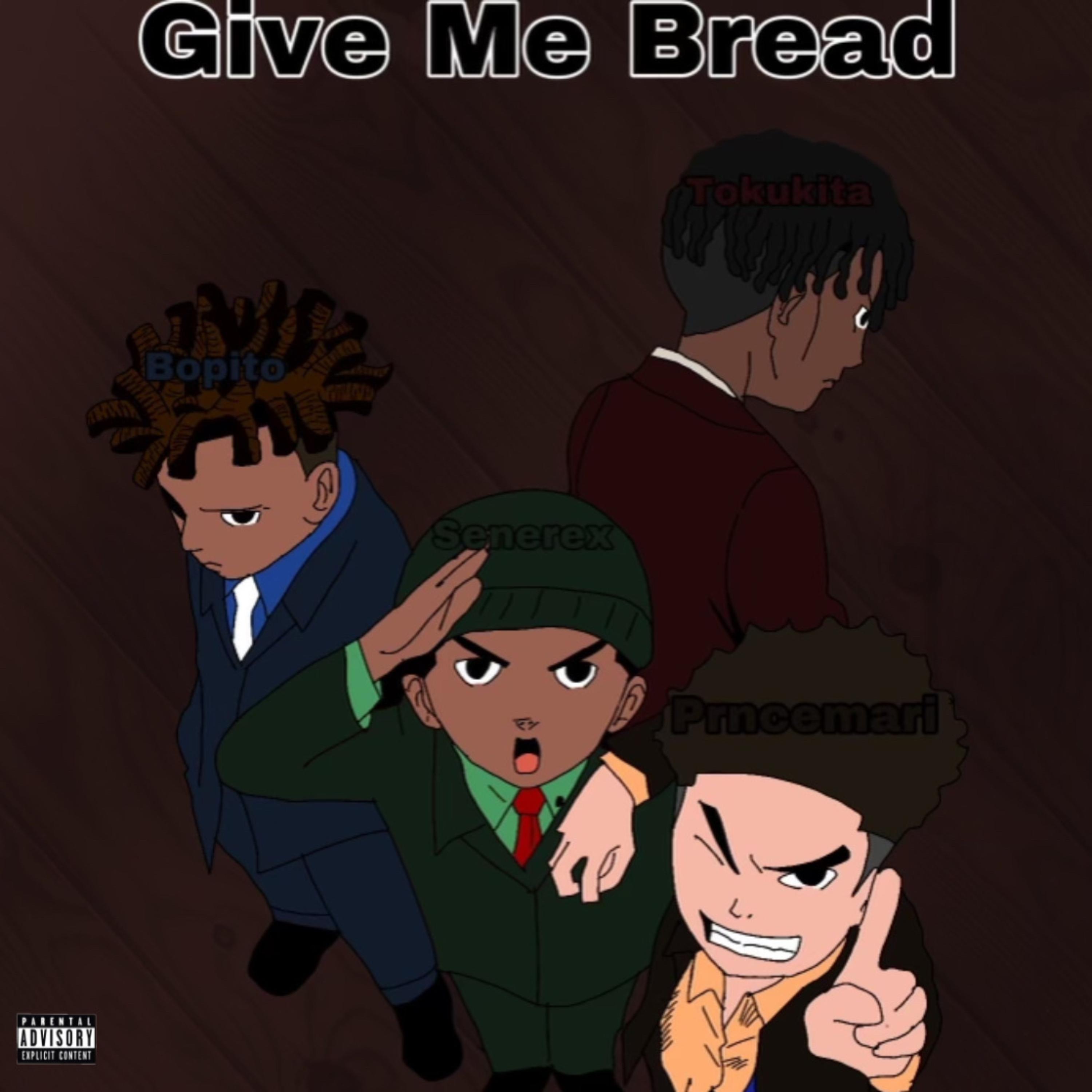 Give Me Bread artwork
