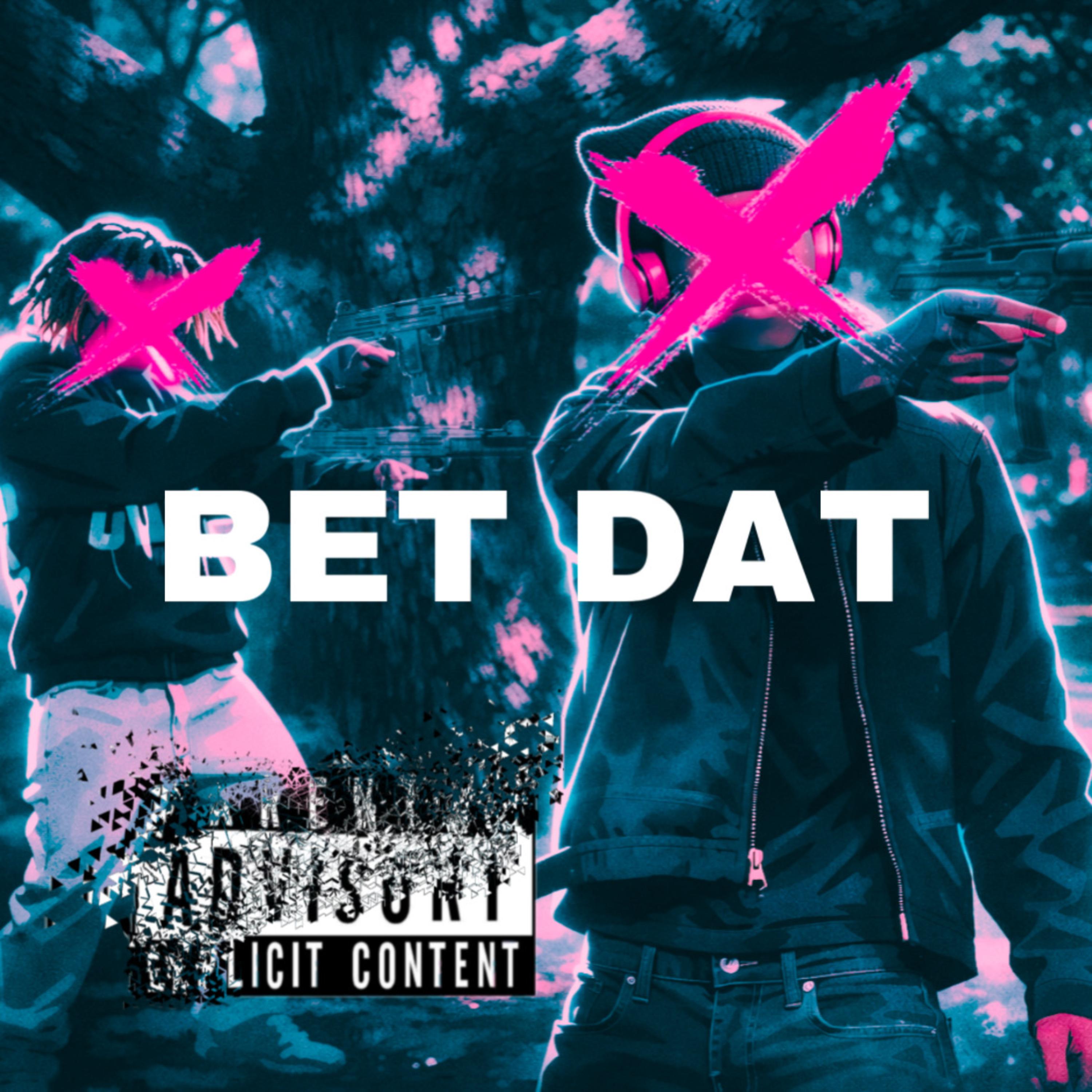 BET DAT artwork