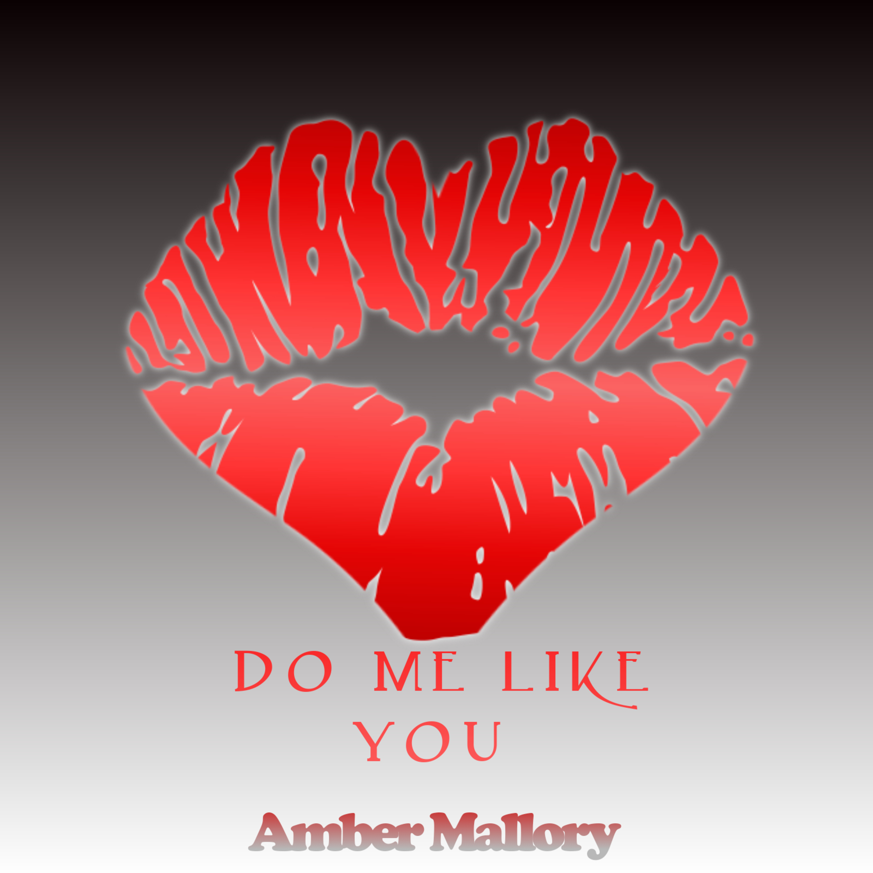 Do Me Like You by Amber Mallory cover art