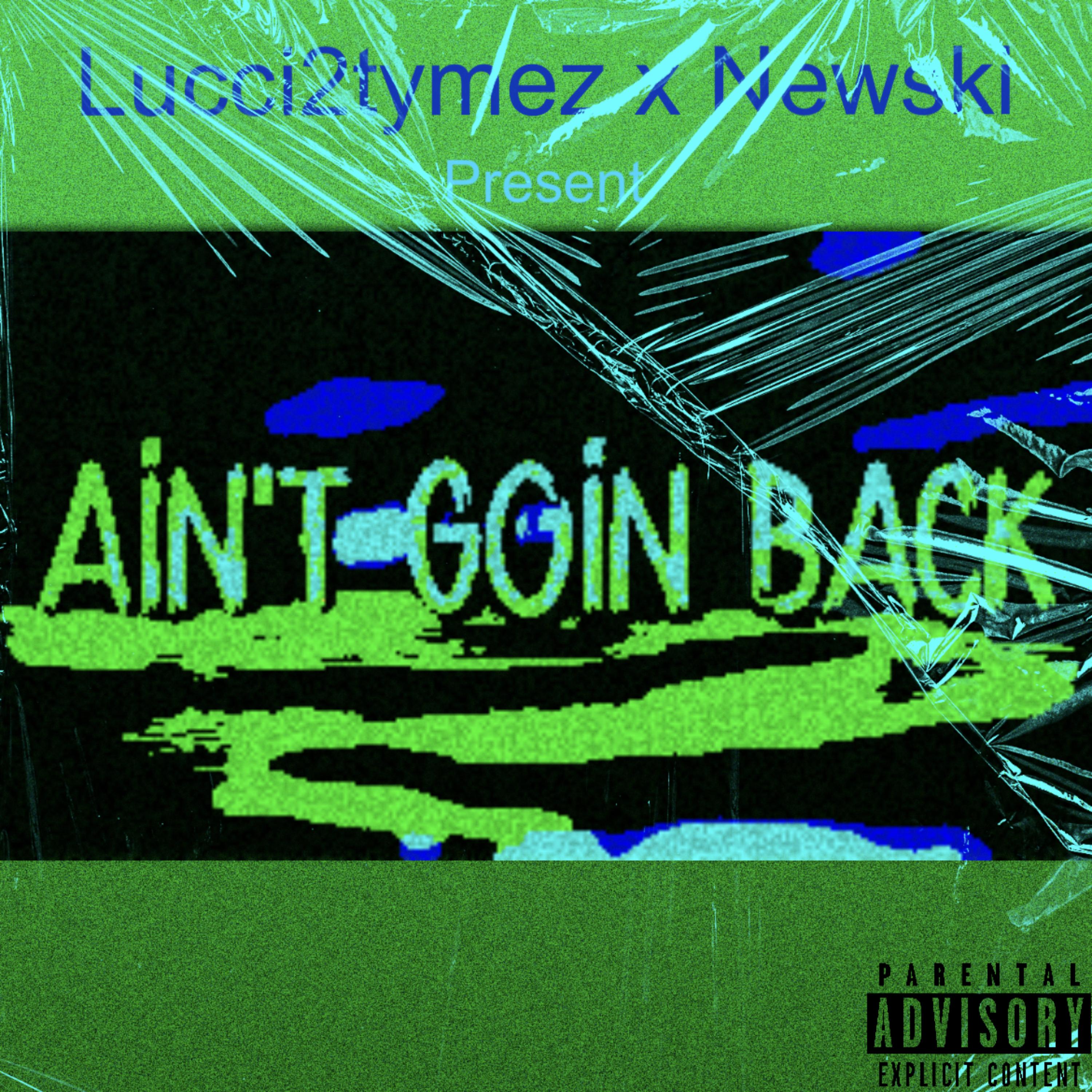 Ain't Goin Back artwork
