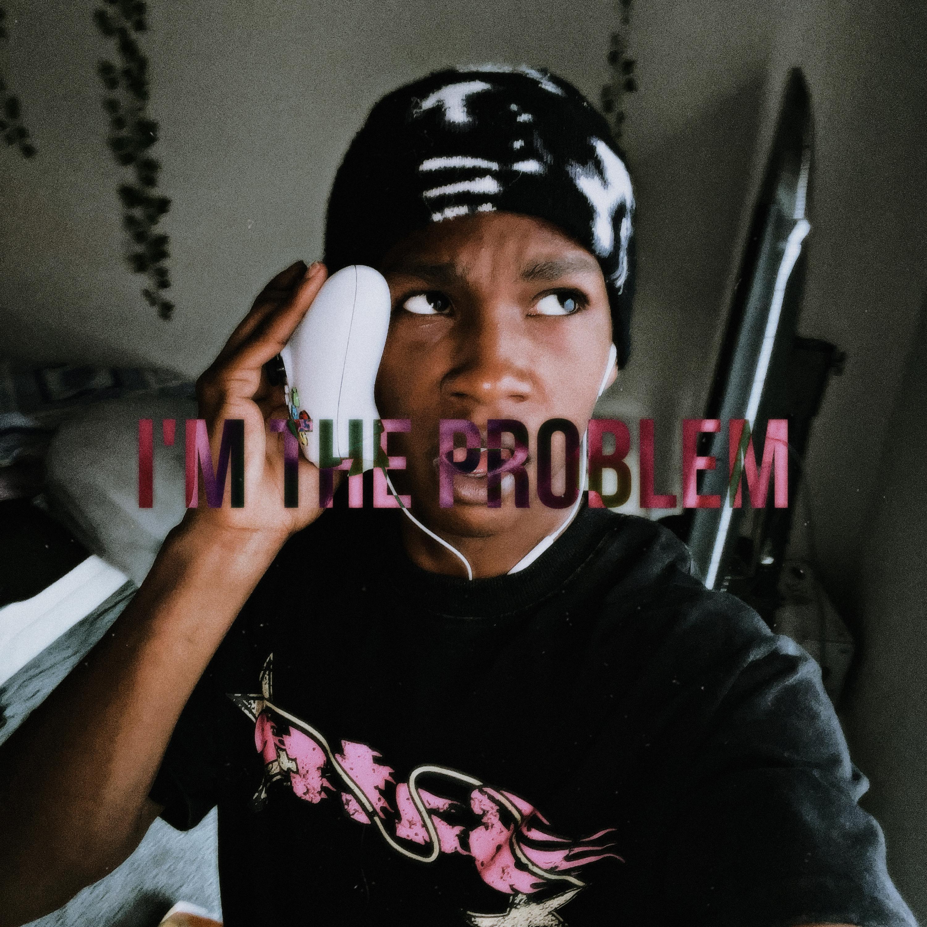 I’m The Problem (Lost File) artwork