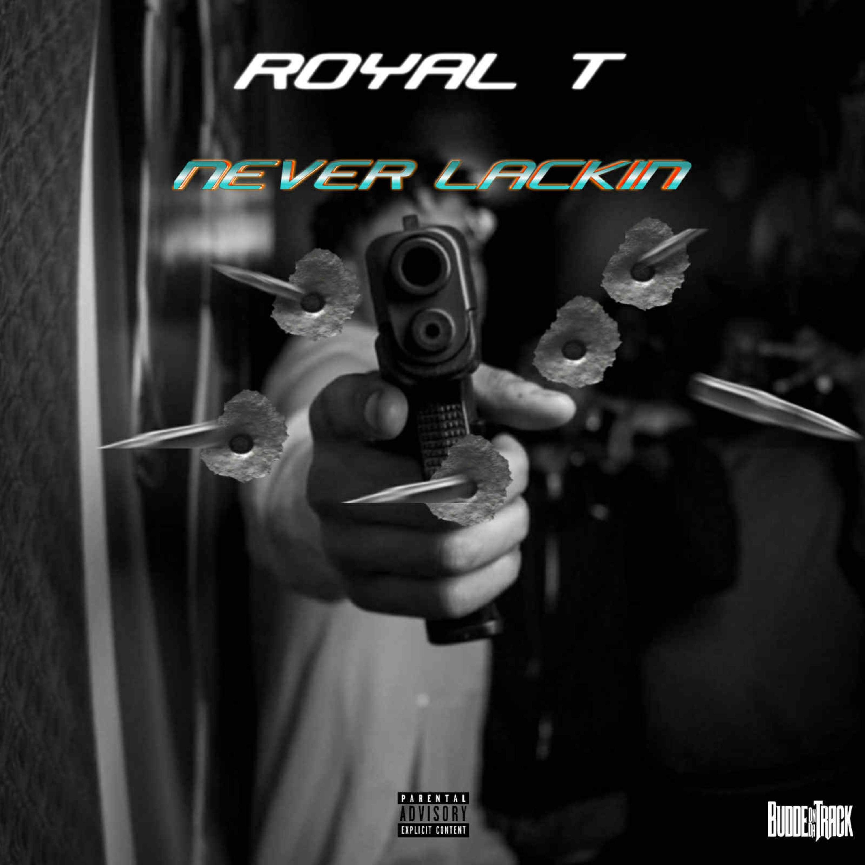 Never Lackin artwork