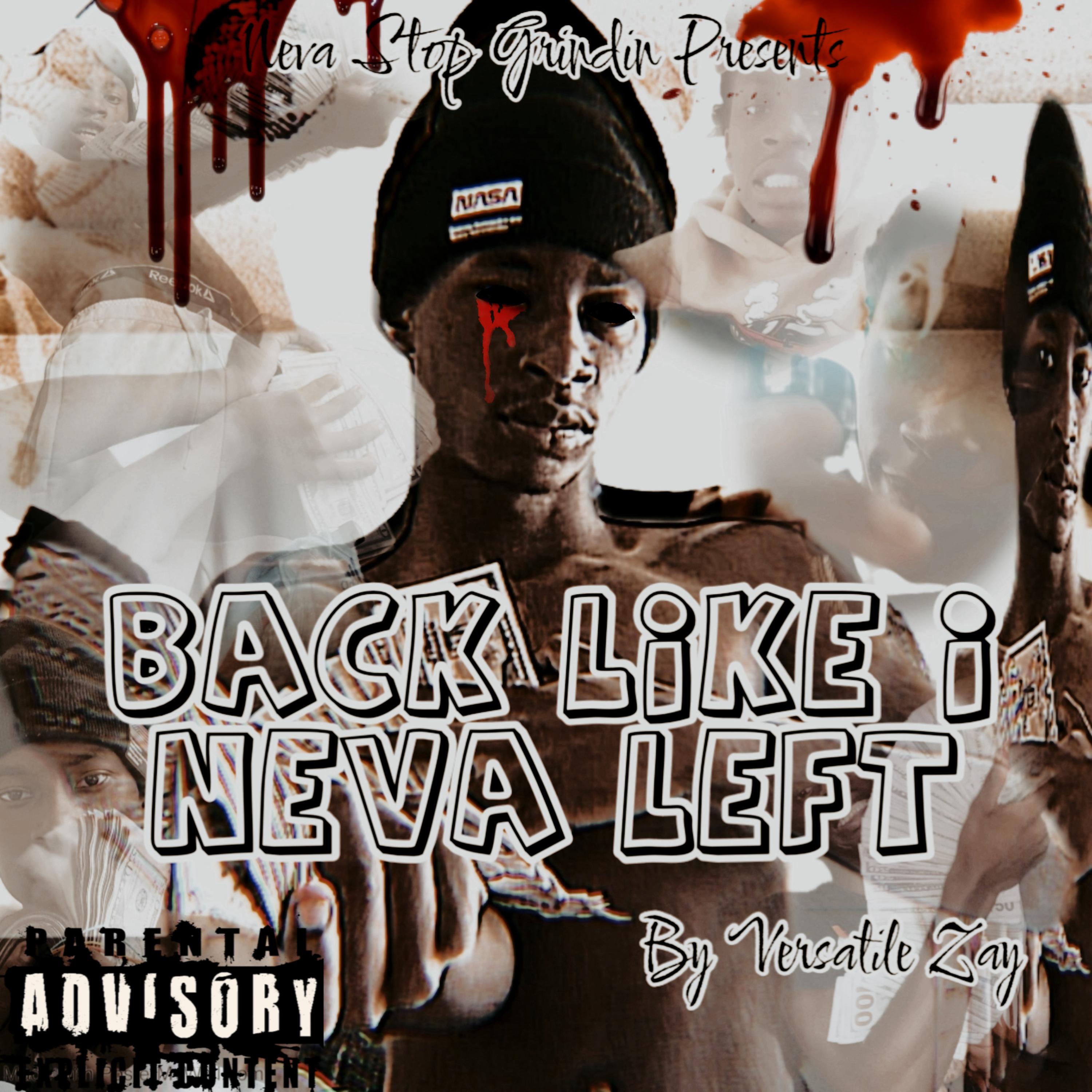 Back Like I Neva Left artwork