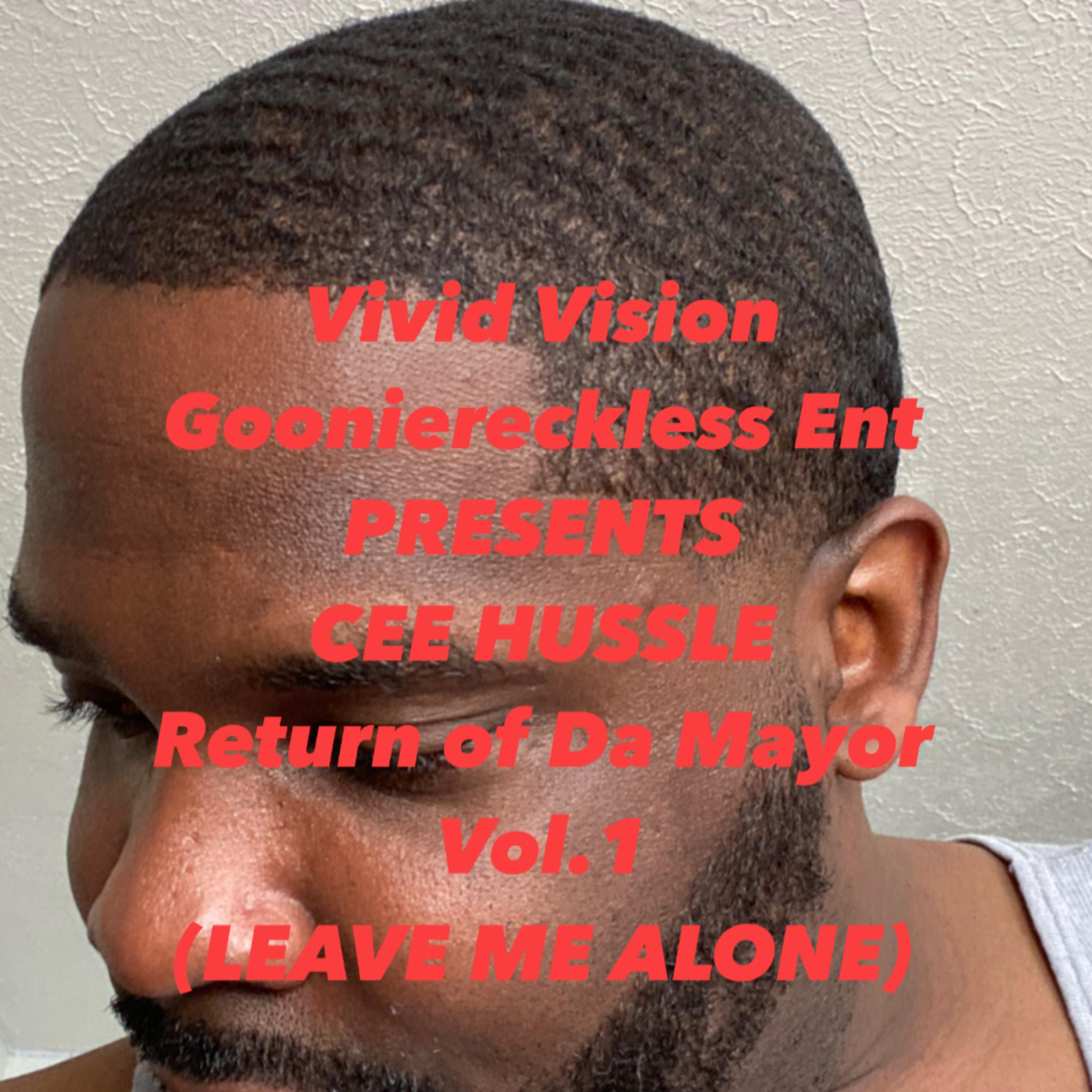 Leave Me Alone by Cee Hussle cover art