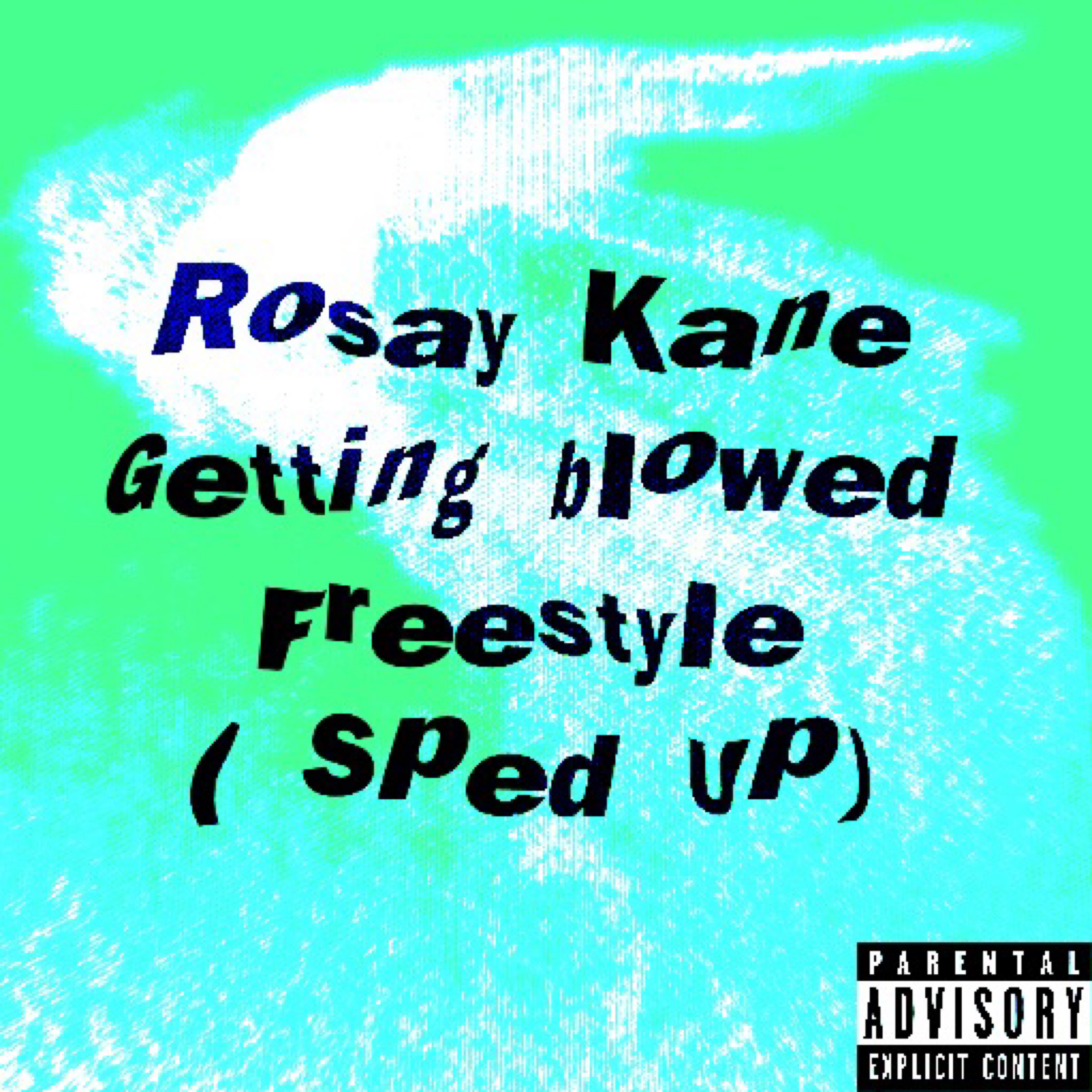 Getting Blowed Freestyle (sped Up) artwork