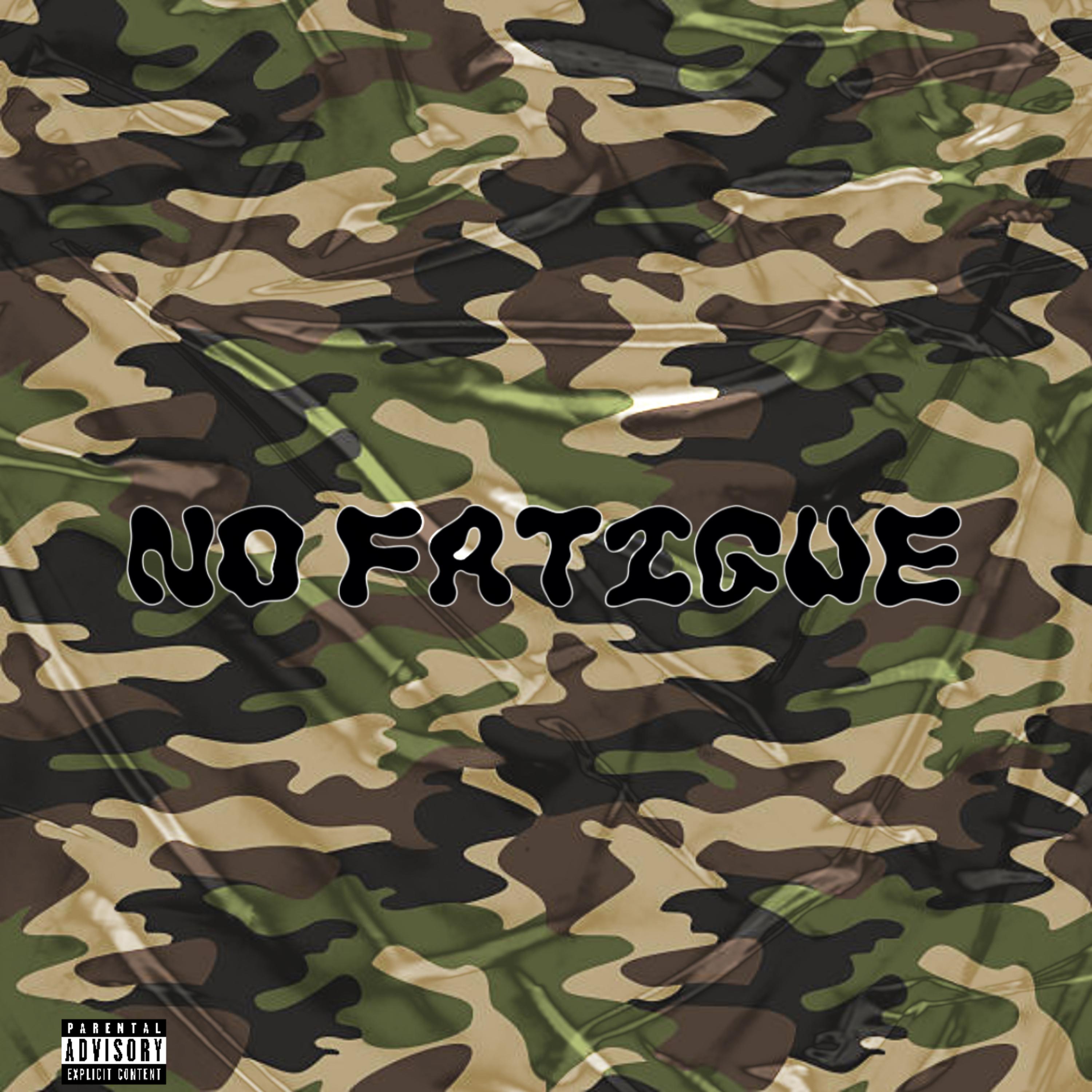 No Fatigue artwork